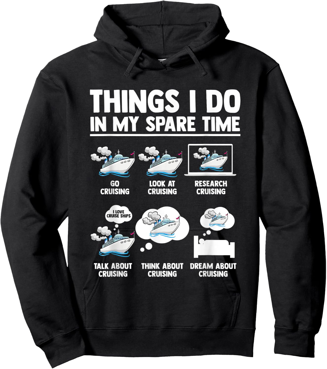 Things I Do In My Spare Time Funny Cruising Fanatic Cruise Hoodie - Hoodie | Black