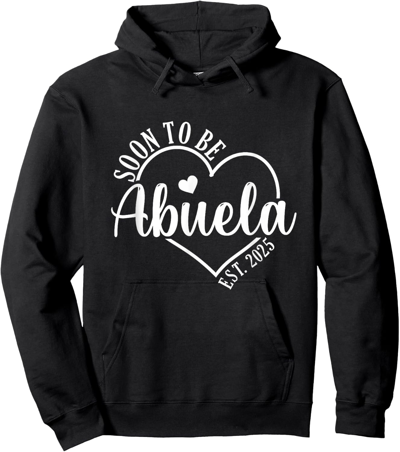 Soon to be Abuela Est 2025 Grandparents Baby Announcement Hoodie - Hoodie | Black