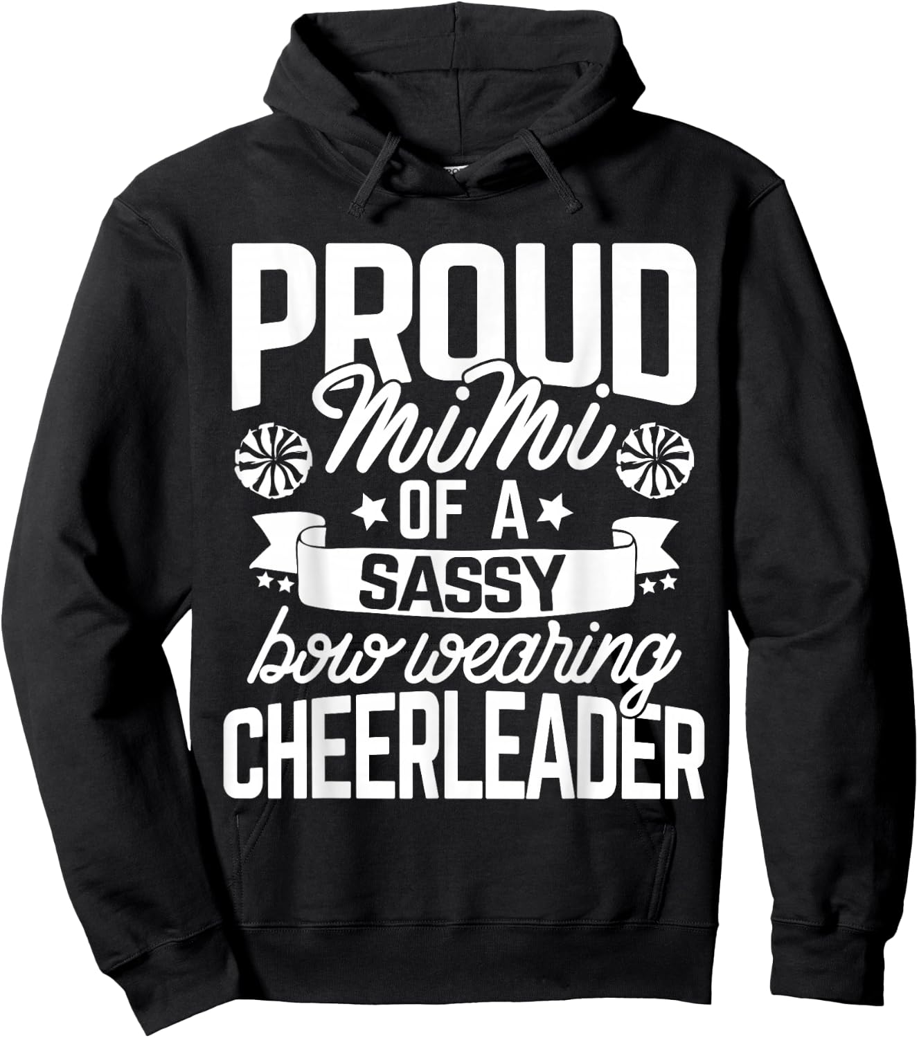 Proud Mimi of a Sassy Bow Wearing Cheerleader Cheerleading Hoodie - Hoodie | Black