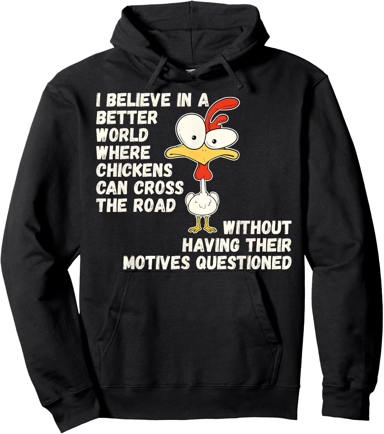Chicken Joke Why Did Chicken Cross Road Farm Animal Humor Hoodie - Hoodie | Black