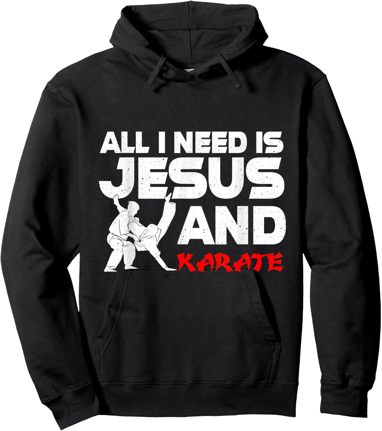 All I Need is Jesus & Karate Apparel Christian Martial Arts Hoodie - Hoodie | Black