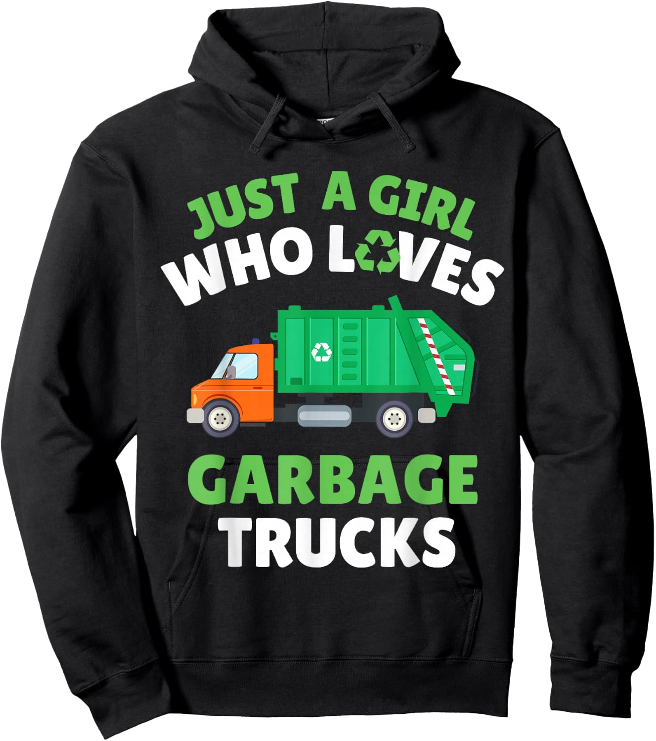 Just A Girl Who Loves Garbage Trucks Kids Girl Toddler 4T 5T Hoodie - Hoodie | Black