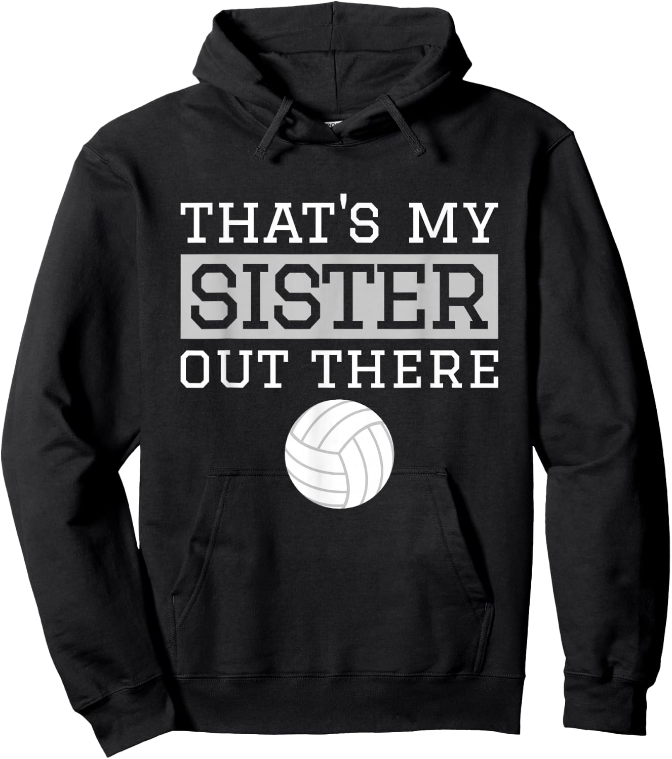 Brother Volleyball Gift That's My Sister Volleyball Brother Hoodie - Hoodie | Black