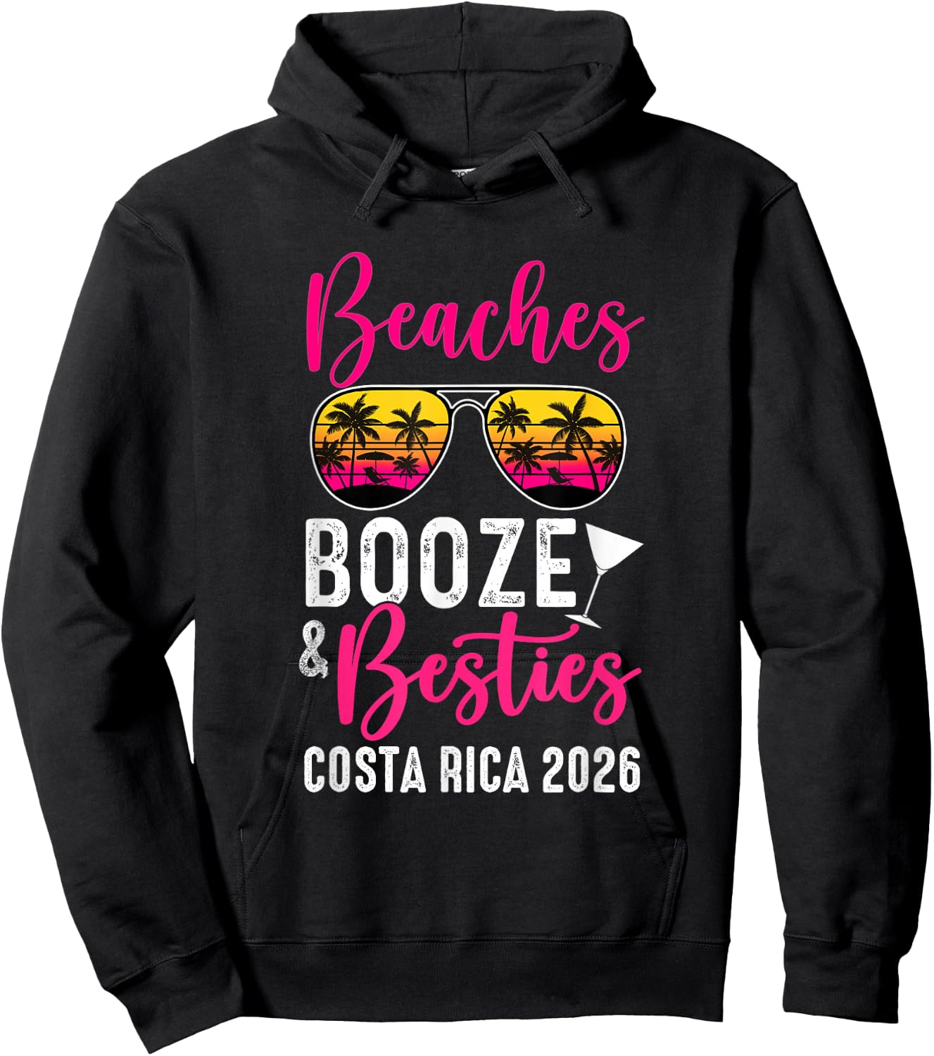Girls Weekend Trip Costa Rica 2026 Beaches Booze Besties Hoodie - Hoodie | Black