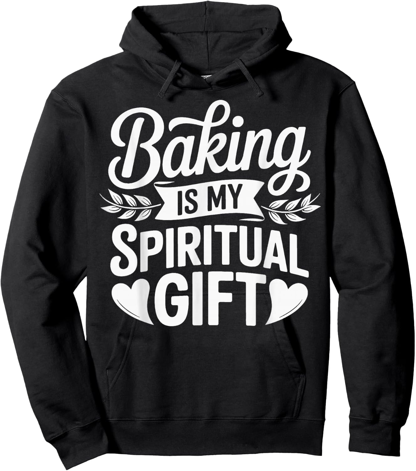 Baking Is My Spiritual Gift Hoodie - Hoodie | Black