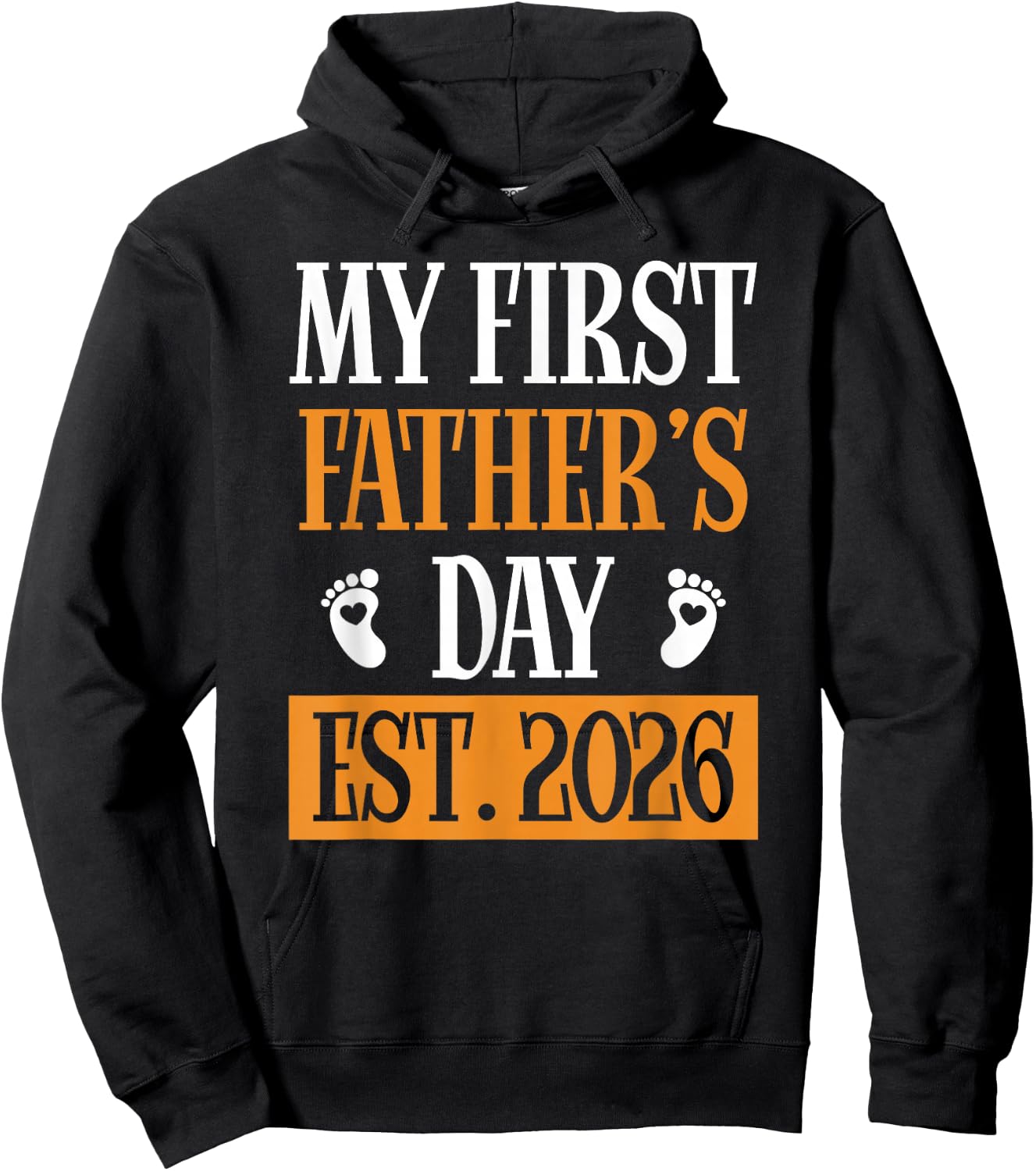 First Father's Day 2026 New Dad 1st Time Daddy Hoodie - Hoodie | Black