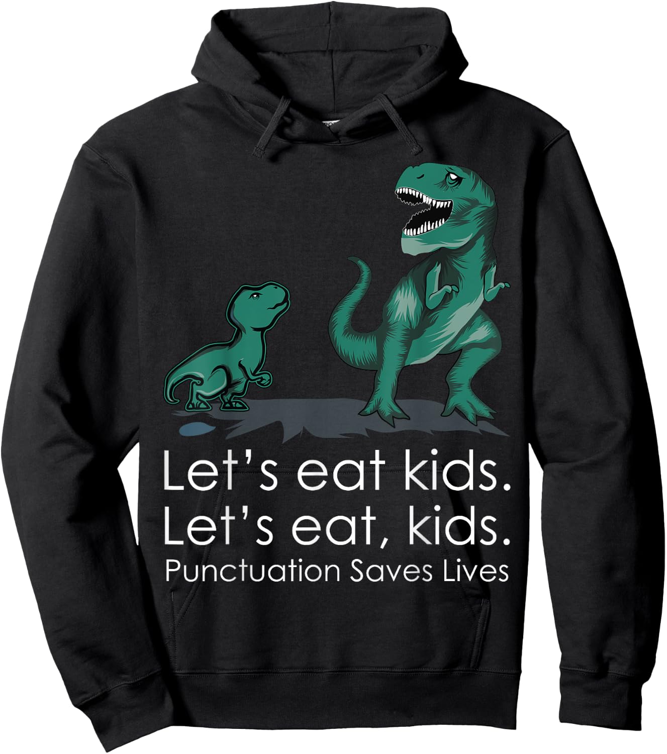 Lets Eat, Kids Punctuation Saves Lives Funny Grammar Teacher Hoodie - Hoodie | Black