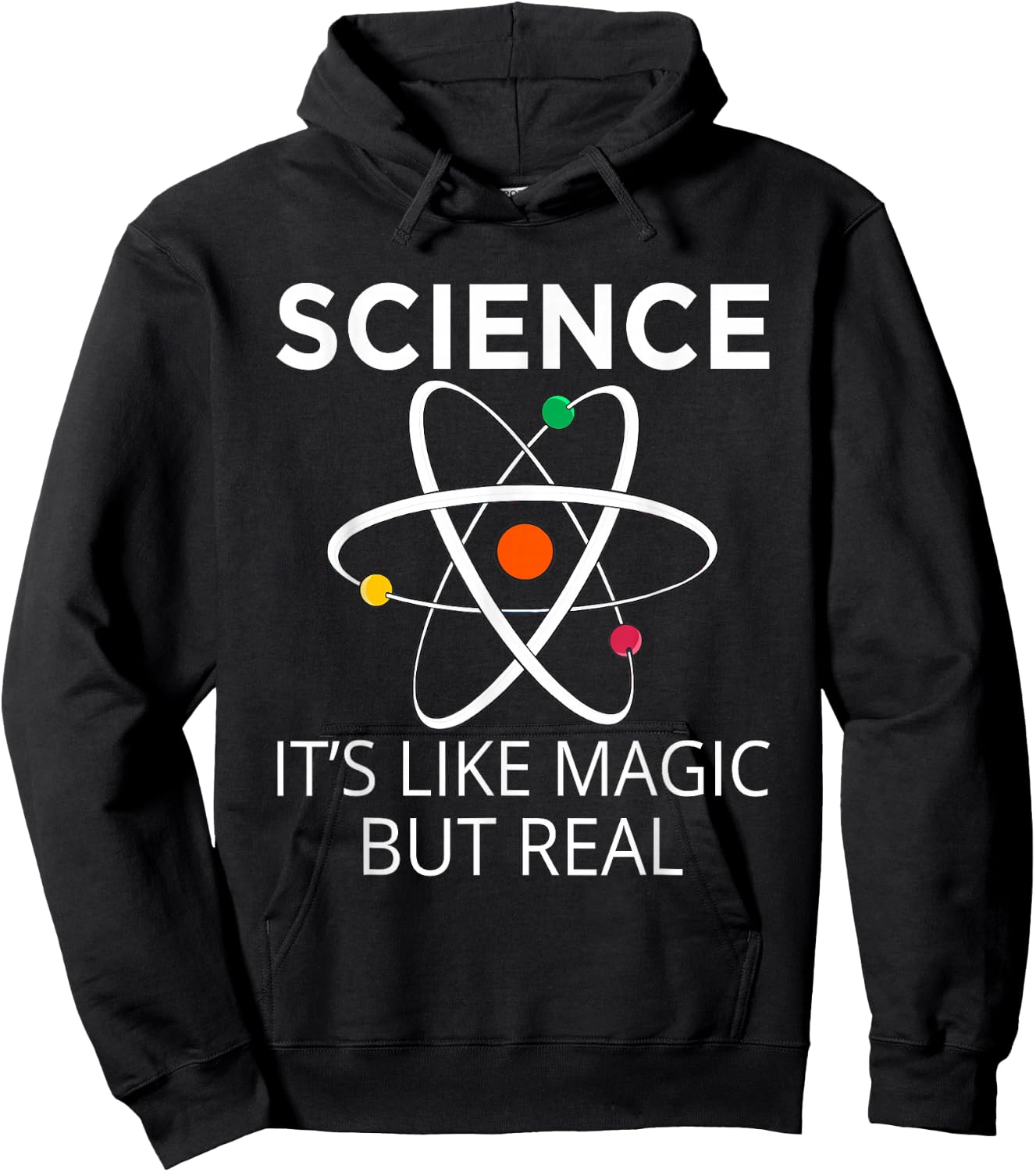 Science It's Like Magic But Real Teachers Students Scientist Hoodie - Hoodie | Black