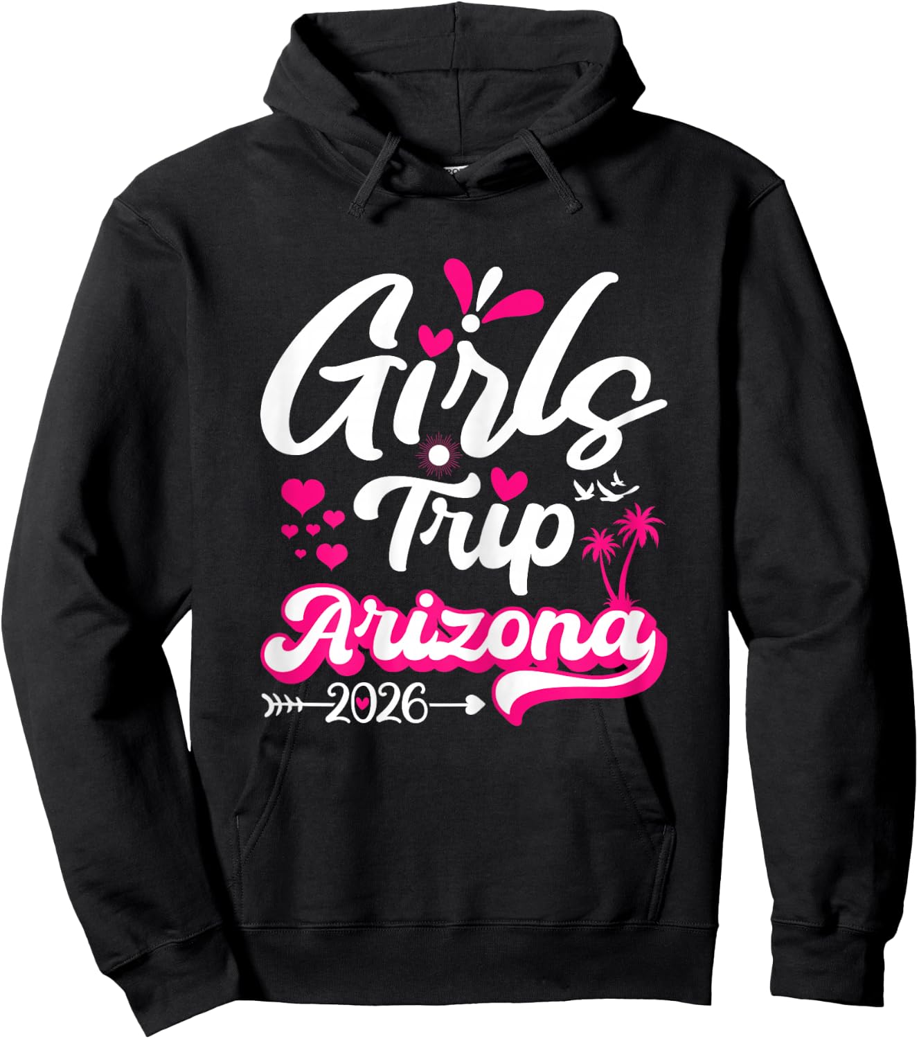 Girls Trip Arizona 2026 Matching Group Hoodie - Hoodie | Black
