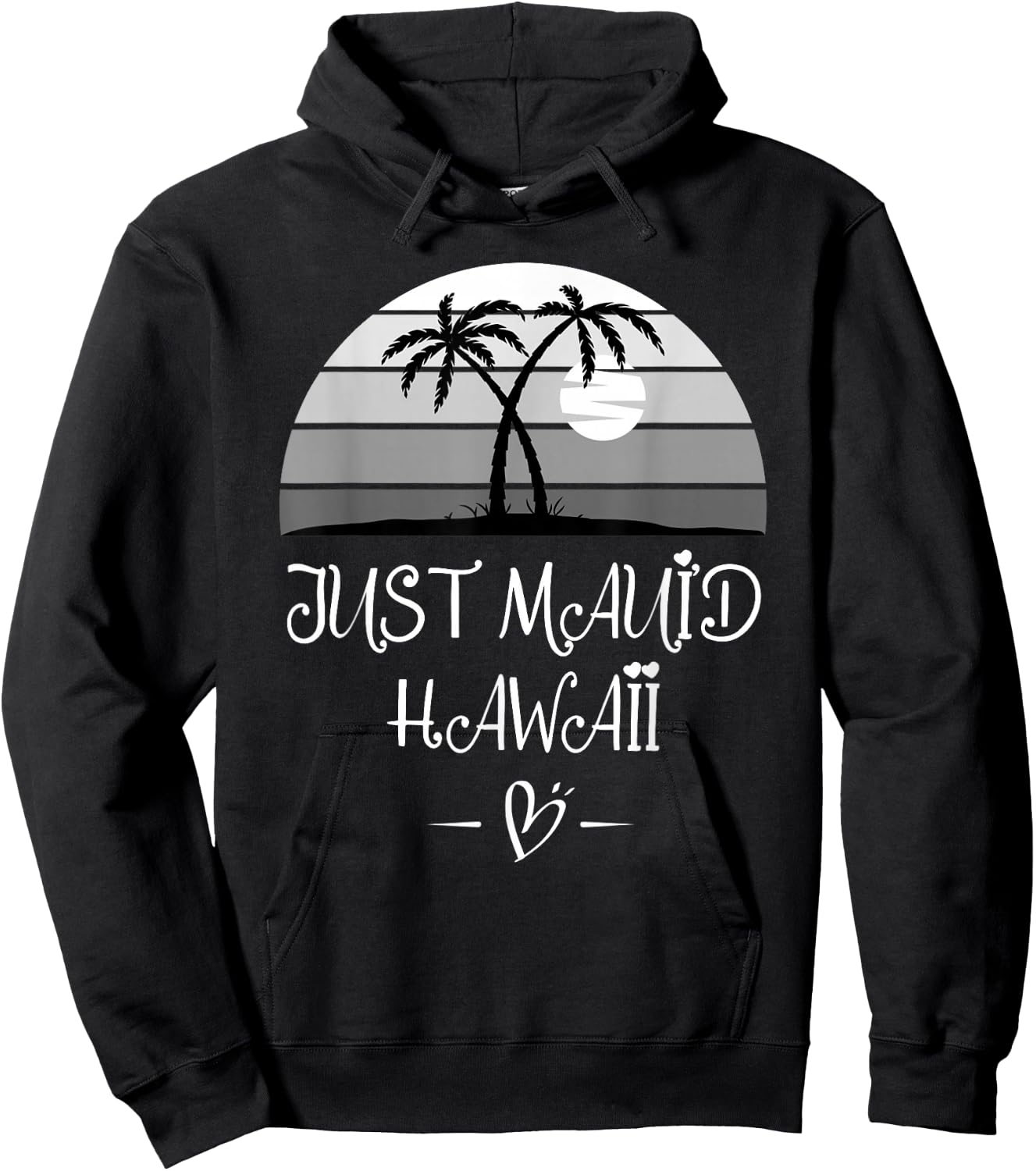 Hawaiian Honeymoon and newlyweds at Hawaii or Just maui'd Hoodie - Hoodie | Black