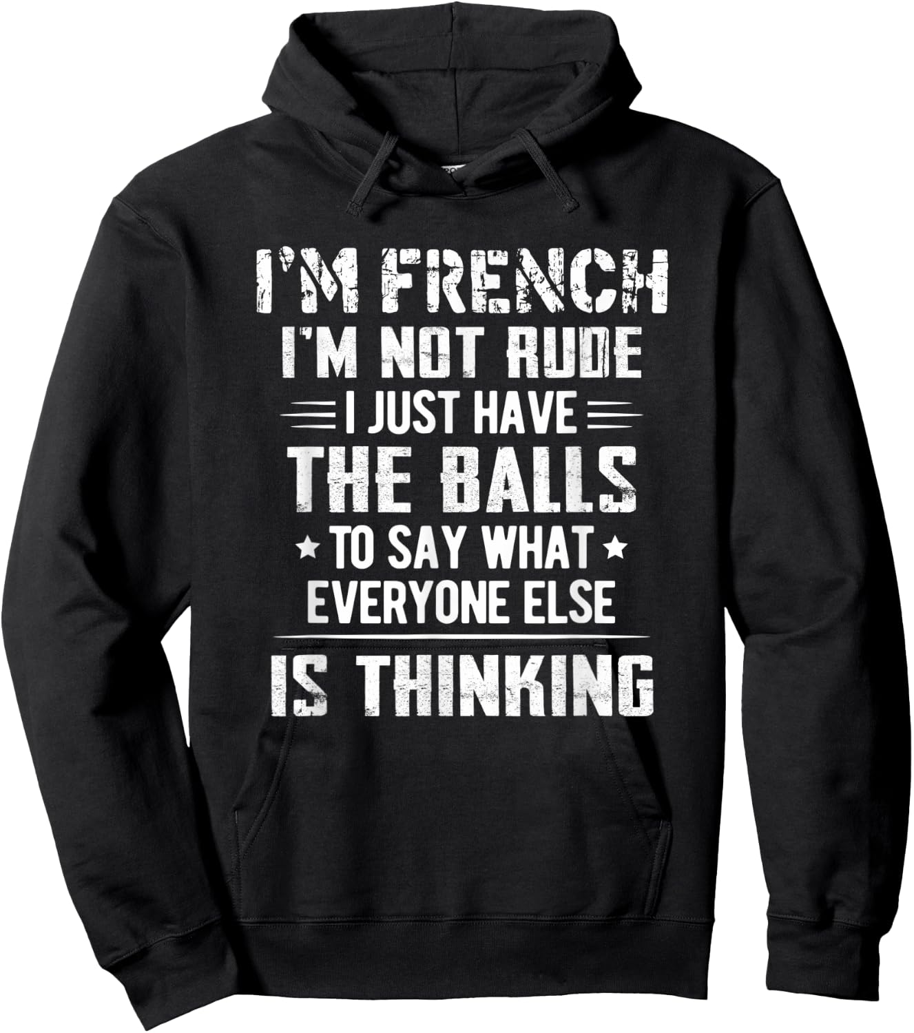 I'm French I'm Not Rude I Just Have The Balls To Say Hoodie - Hoodie | Black