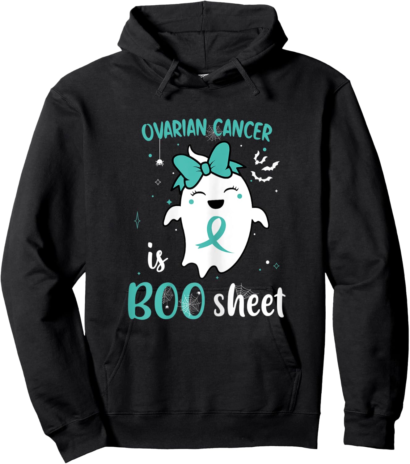 Ovarian Cancer is Boo Sheet Halloween Cute Ghost Teal Ribbon Hoodie - Hoodie | Black