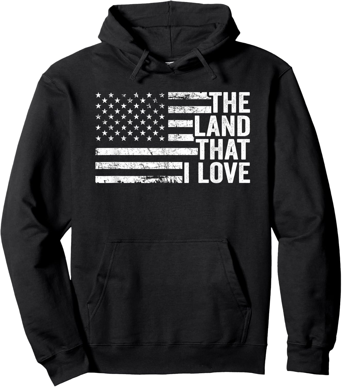 The Land That I Love - American Flag Patriotic 4th Of July Hoodie - Hoodie | Black