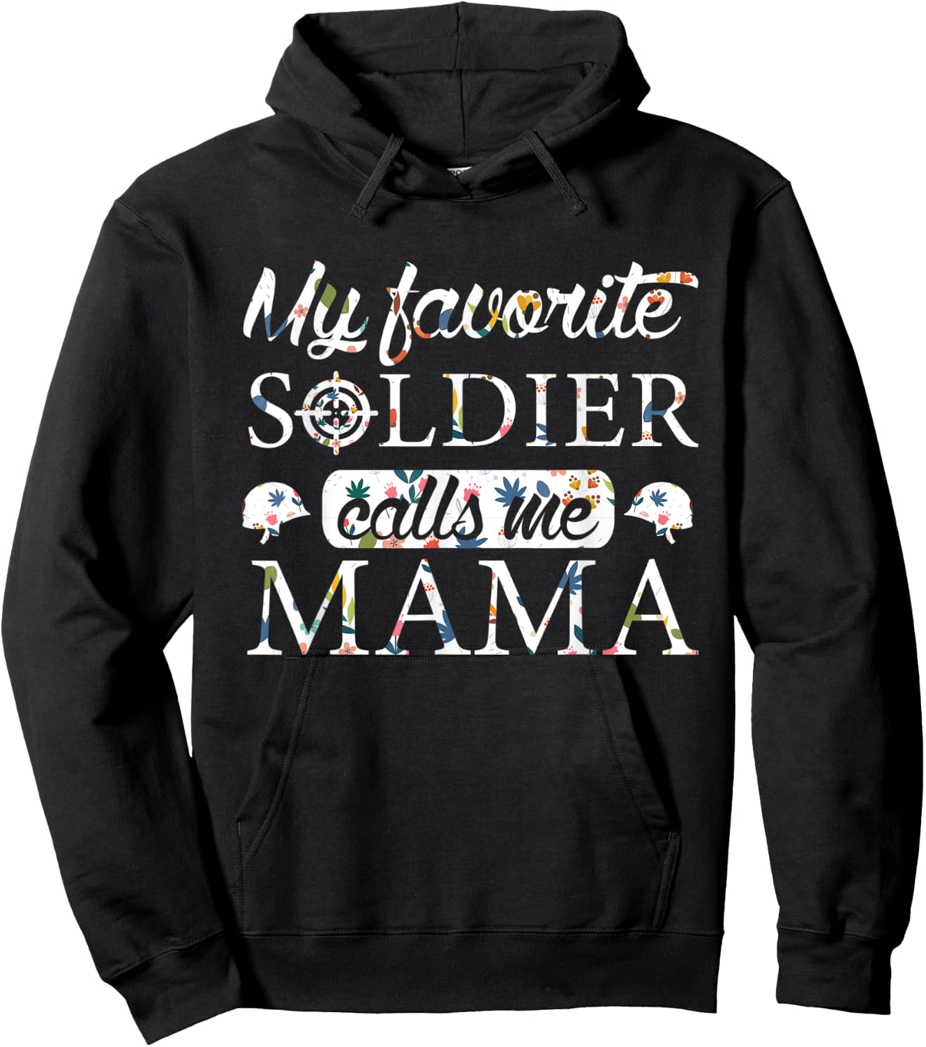 My Favorite Soldier Calls Me Mama Flower Hoodie - Hoodie | Black