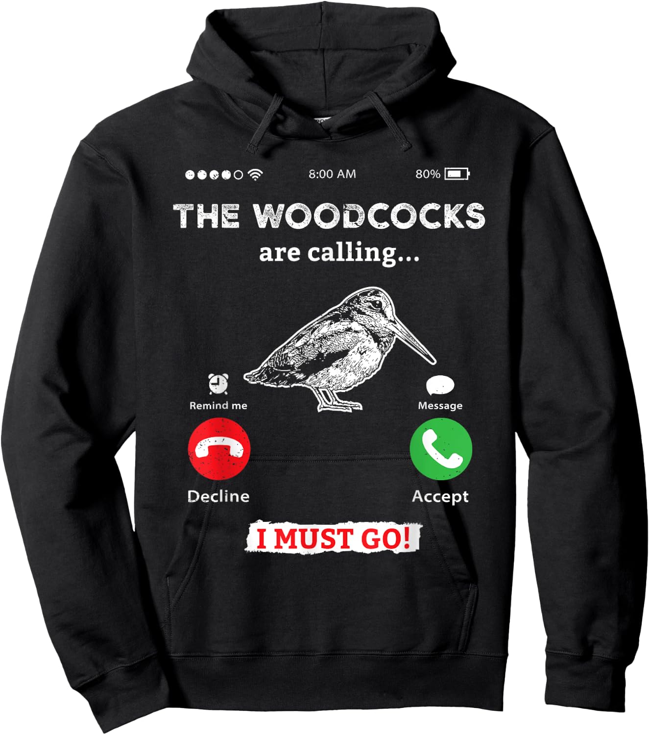 Hunting Woodcock bird- funny phone calls Hunter Hoodie - Hoodie | Black