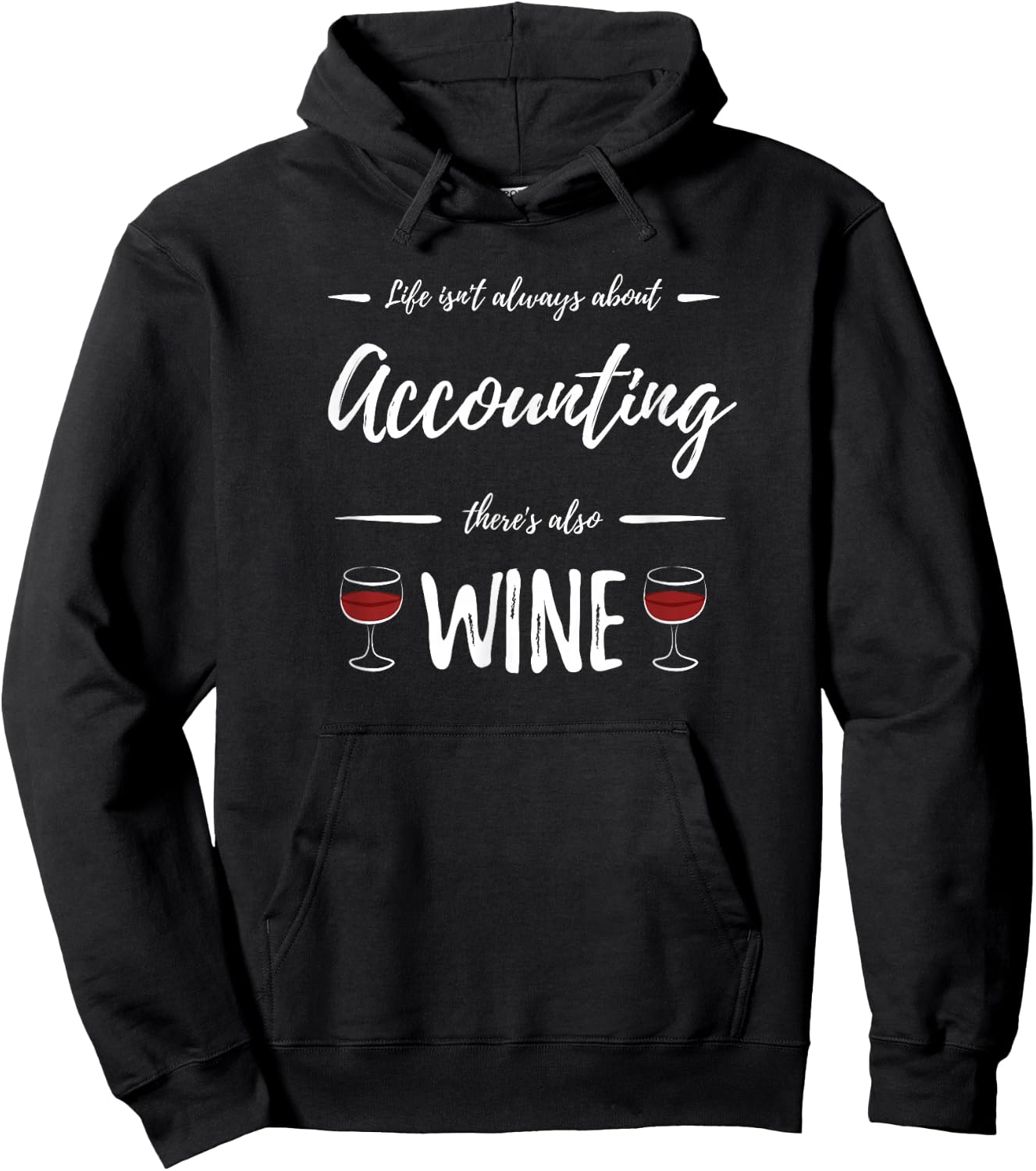Wine Drinker Accounting Shirt Funny Accountant Gift Hoodie - Hoodie | Black