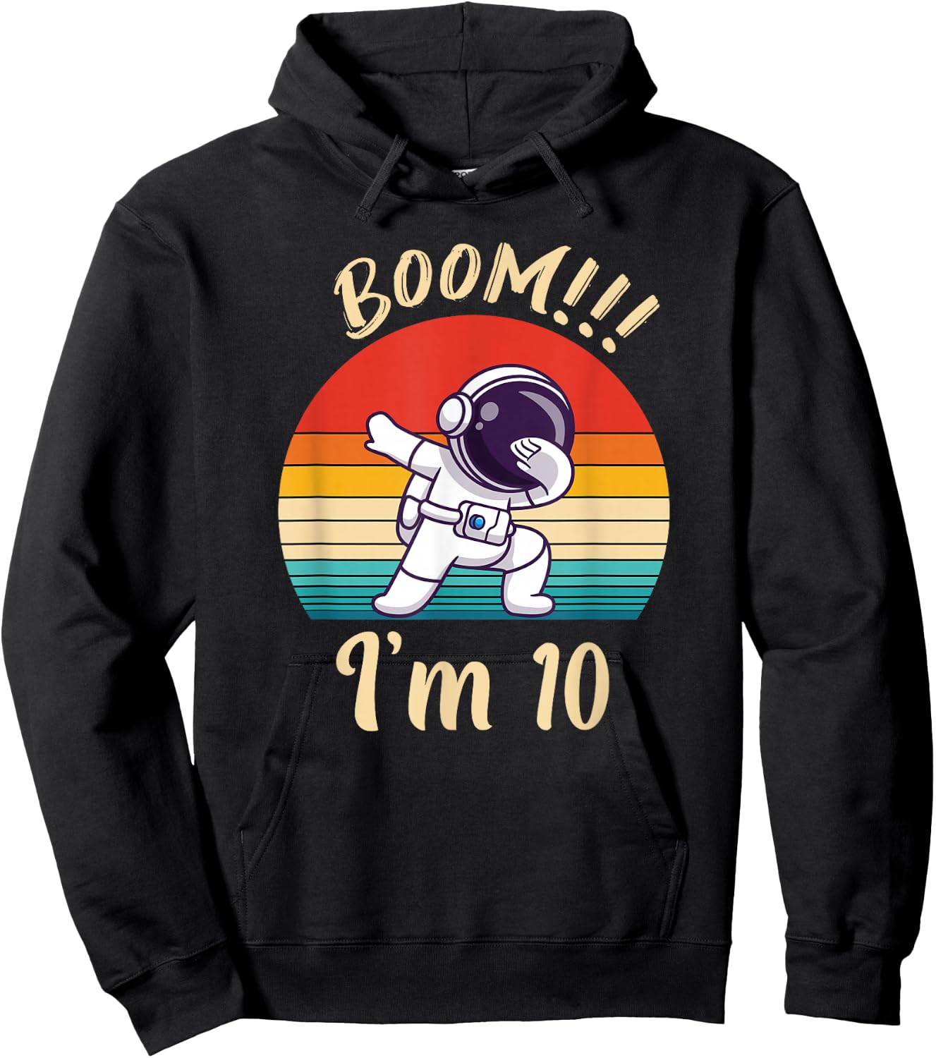 Dabbing Astronaut Boys 10th Birthday Ten Years Boom I Am 10 Hoodie - Hoodie | Black