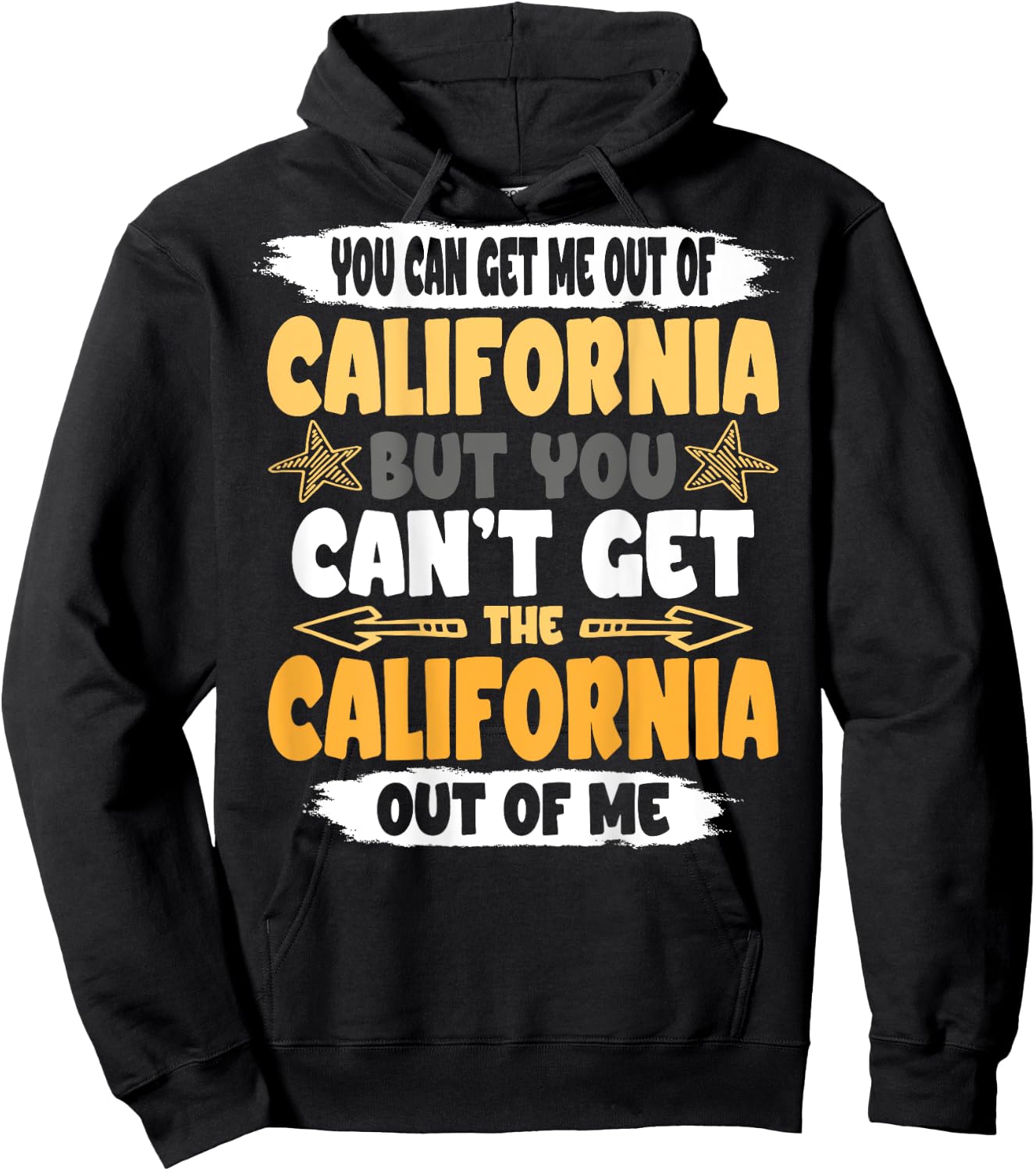 Funny You Can´t Get The California Out Of Me Back Print Hoodie - Hoodie | Black
