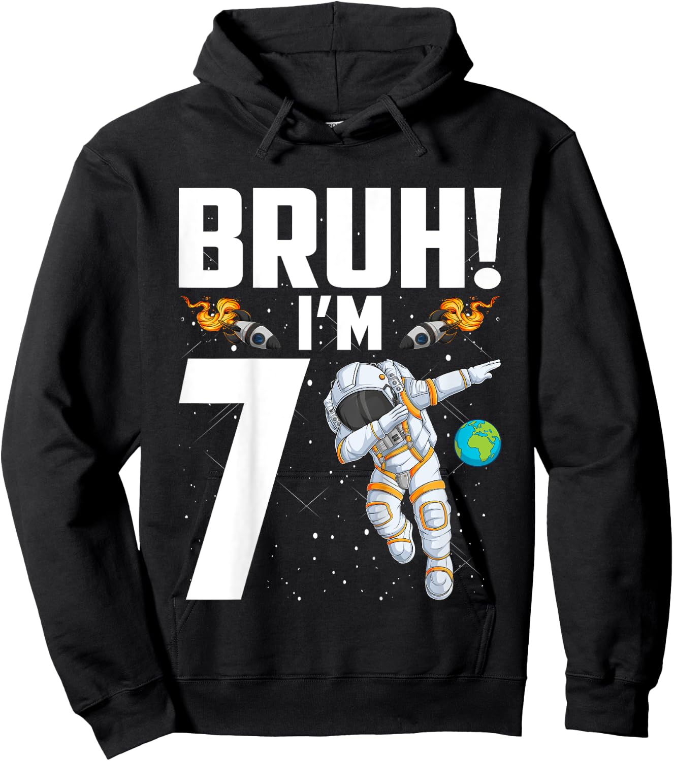Kids 7th Birthday Astronaut Bruh I'm 7 Years Old Birthday Hoodie - Hoodie | Black