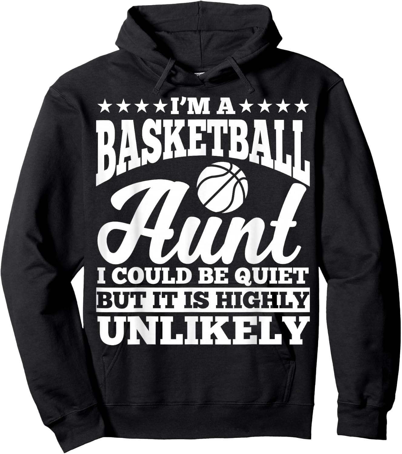 Basketball Aunt Apparel - Funny Awesome Aunts Design Hoodie - Hoodie | Black