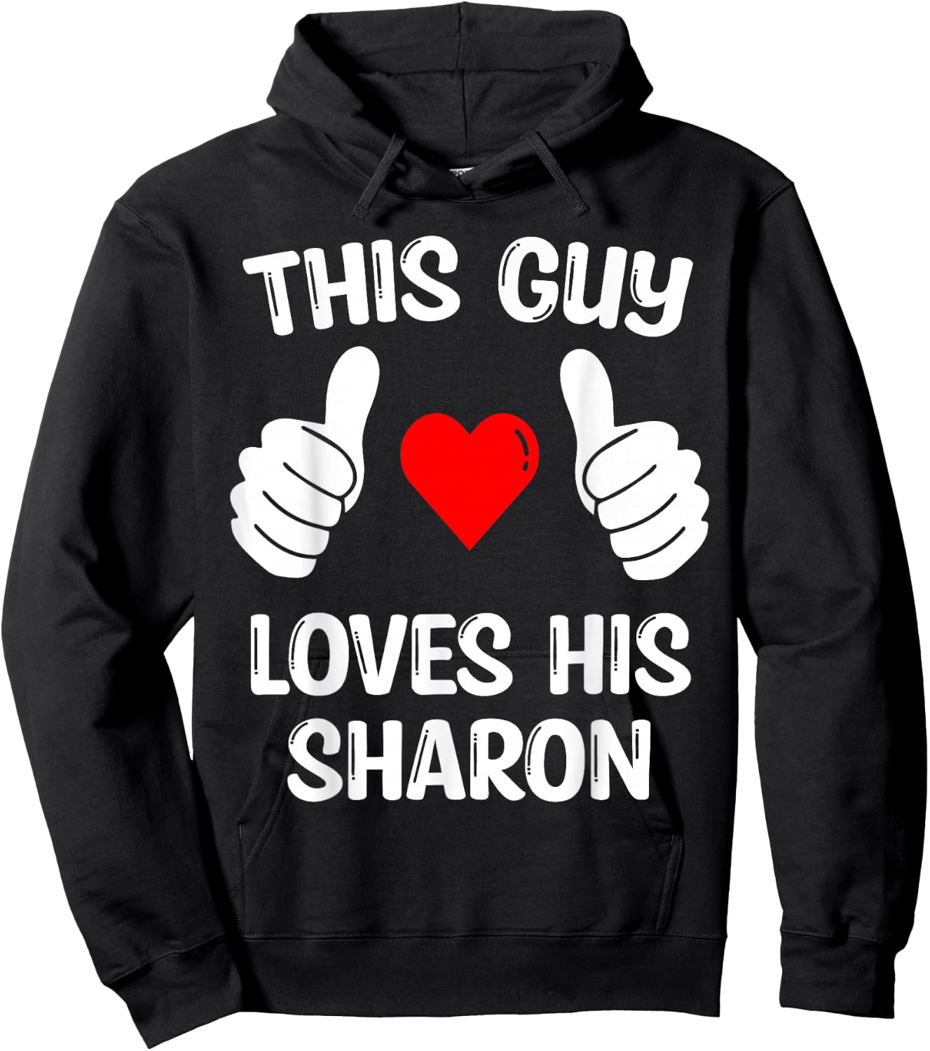 This Guy Loves His Sharon Girlfriend Wife Valentine's Day Hoodie - Hoodie | Black