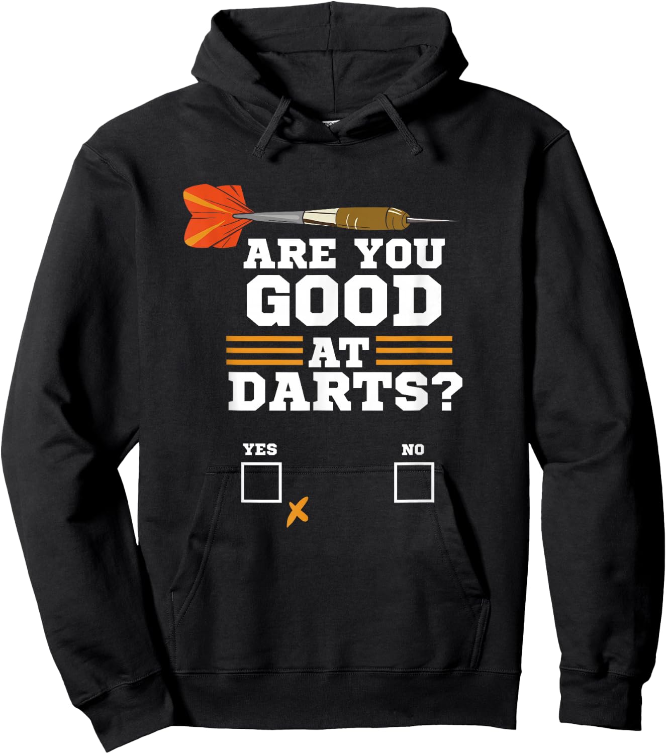 Funny Dart - Are You Good At Darts - Dart Player & Team Hoodie - Hoodie | Black