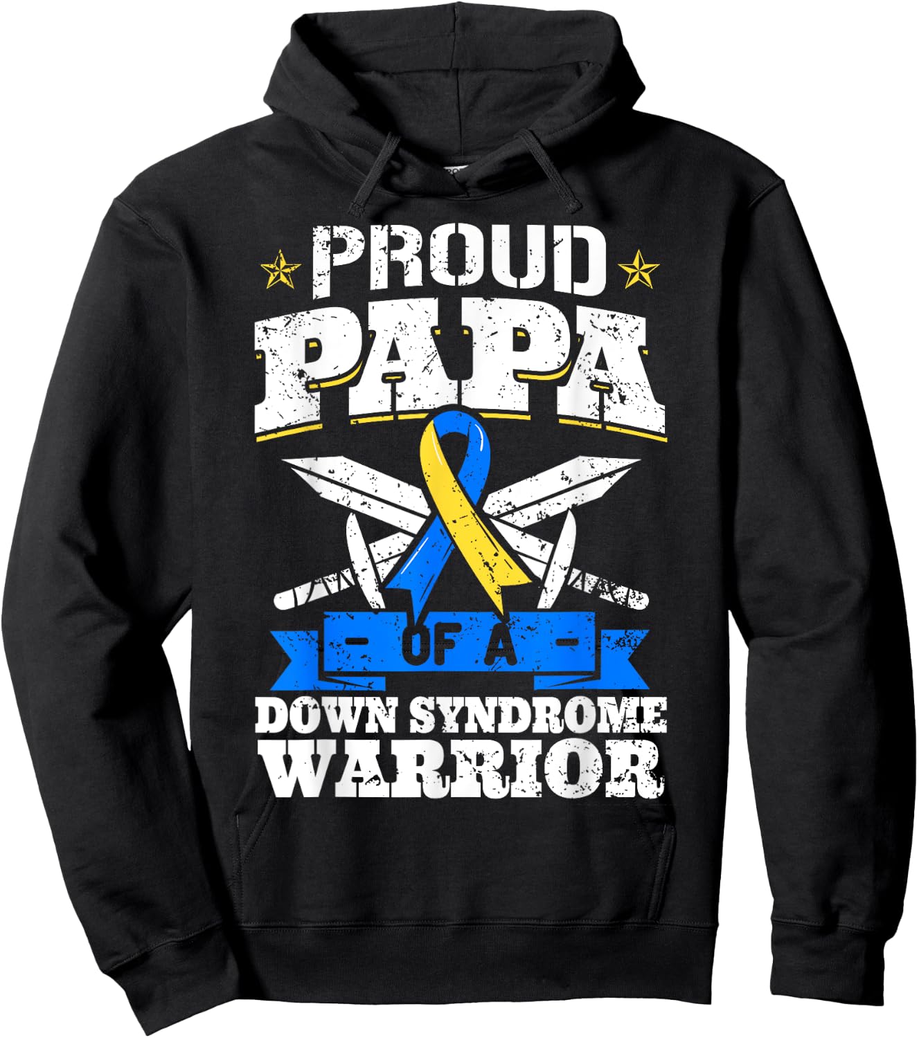Proud Papa Of A Down Syndrome Warrior Down's Trisomy 21 Dad Hoodie - Hoodie | Black