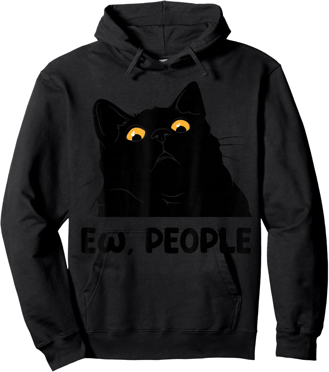 Ew People Funny Black Cat Lover Men Fun cat Saying Hoodie - Hoodie | Black