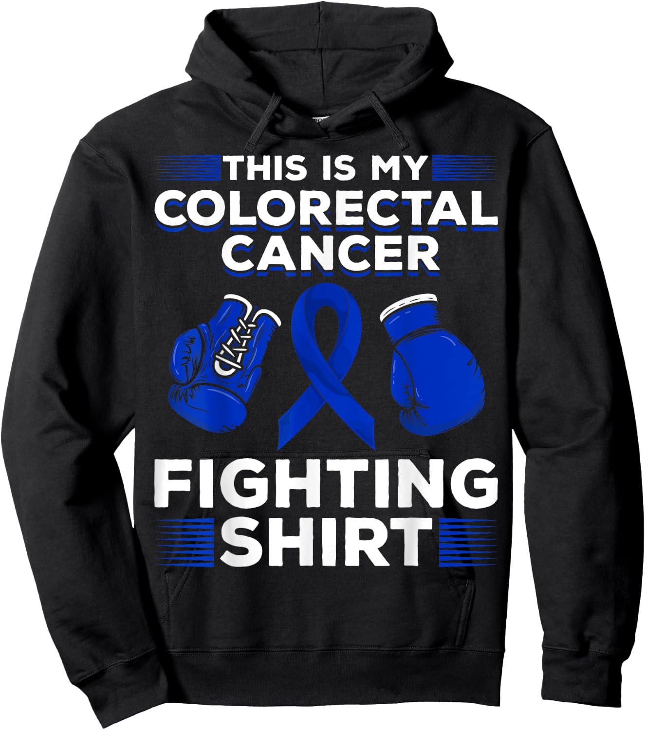 This Is My Colorectal Cancer Fighting Shirt Colon Cancer Hoodie - Hoodie | Black