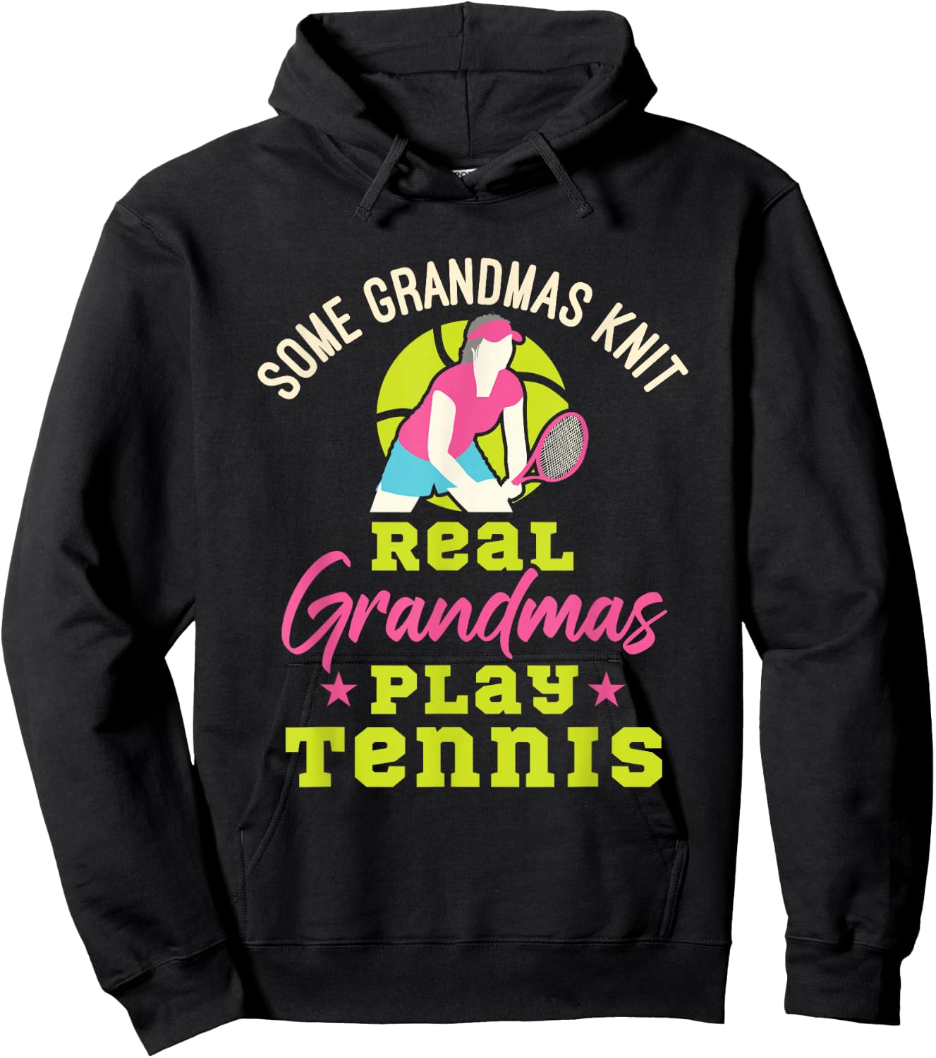 Tennis Grandma Funny Real Grandmas Play Tennis Hoodie - Hoodie | Black