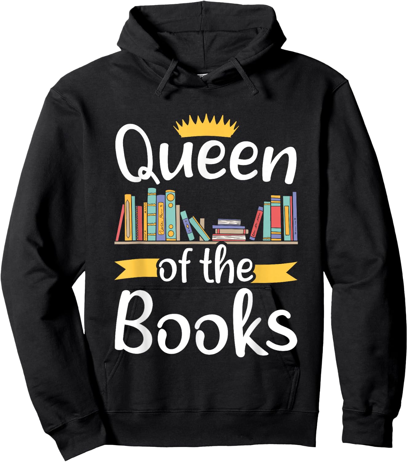 Librarian Queen Of The Books Book Reading Library Hoodie - Hoodie | Black