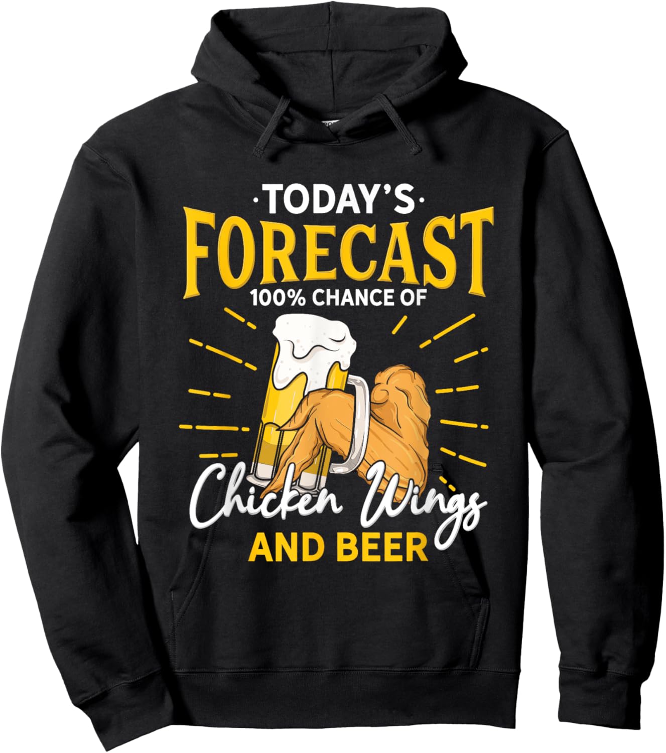 Funny Chicken Wing And Beer Fan - Today Forecast Beer Wings Hoodie - Hoodie | Black