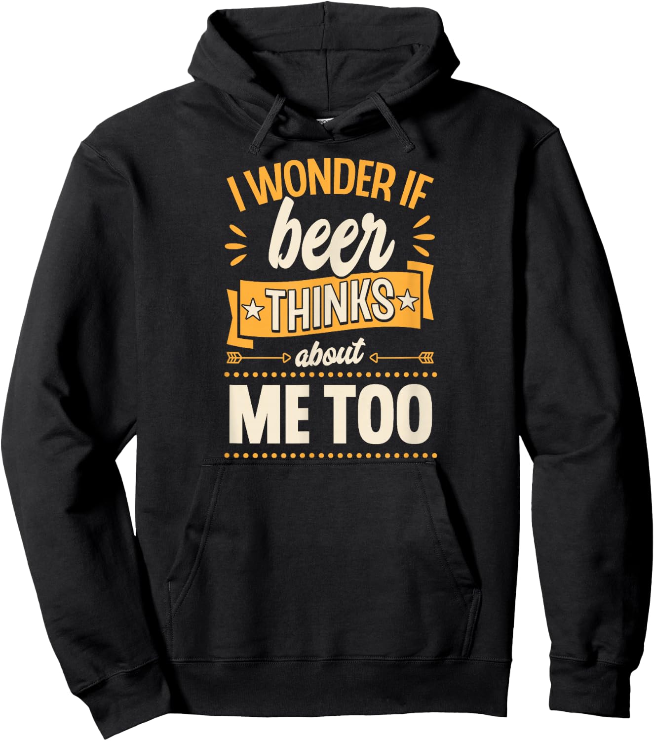 I Wonder If Beer Thinks About Me Too Hoodie - Hoodie | Black