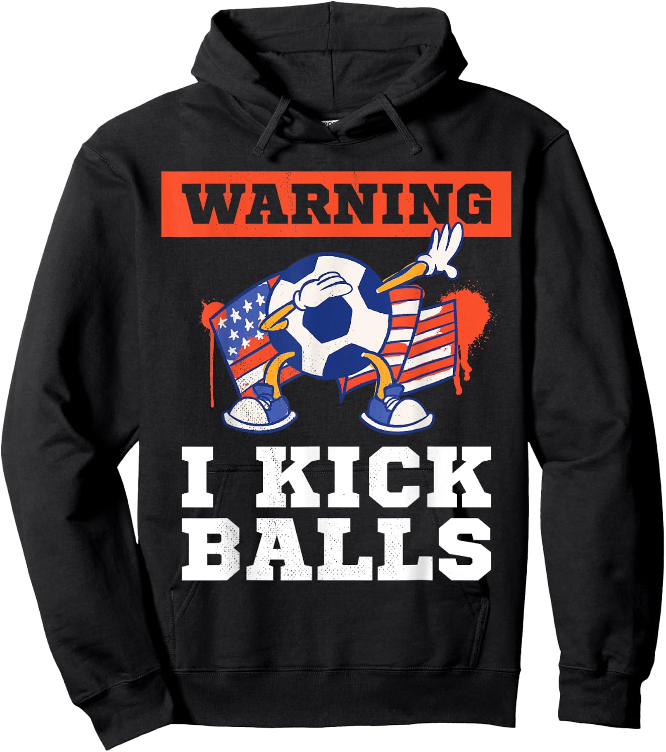 Soccer. Funny warning. I kick balls. Hoodie - Hoodie | Black
