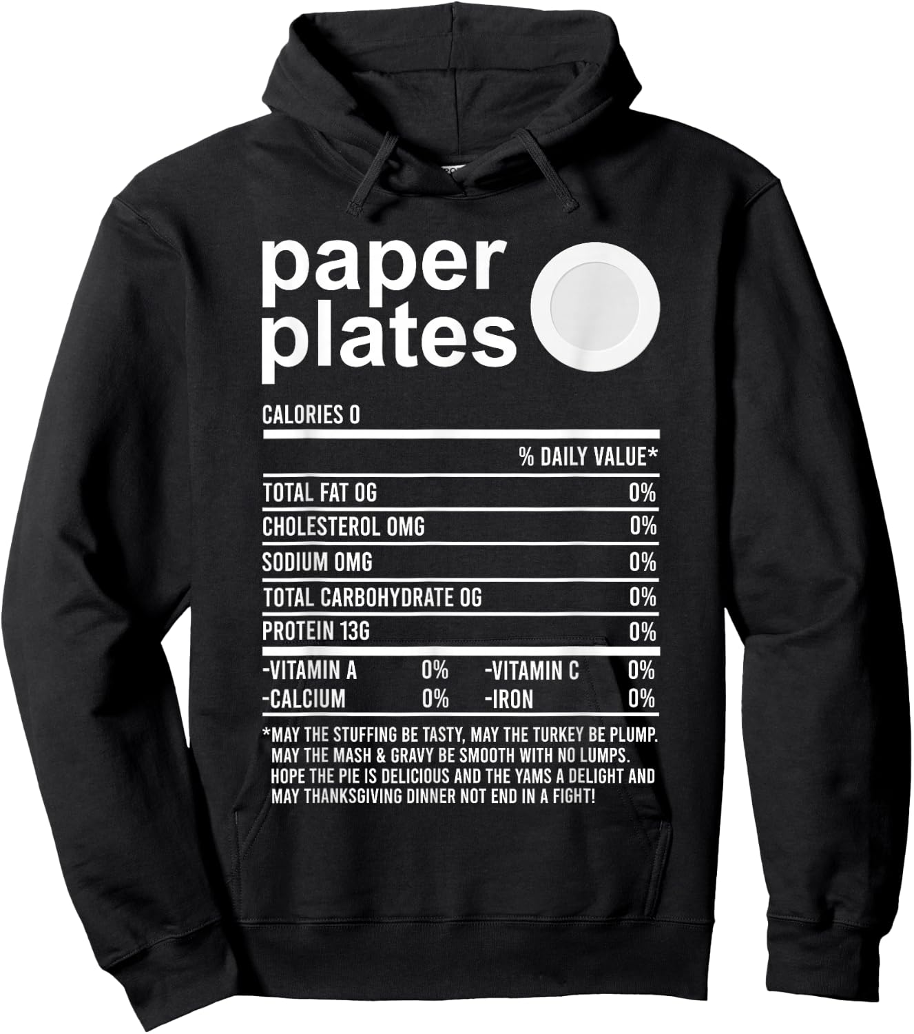 Funny Thanksgiving Food Apparel Paper Plates Nutrition Facts Hoodie - Hoodie | Black