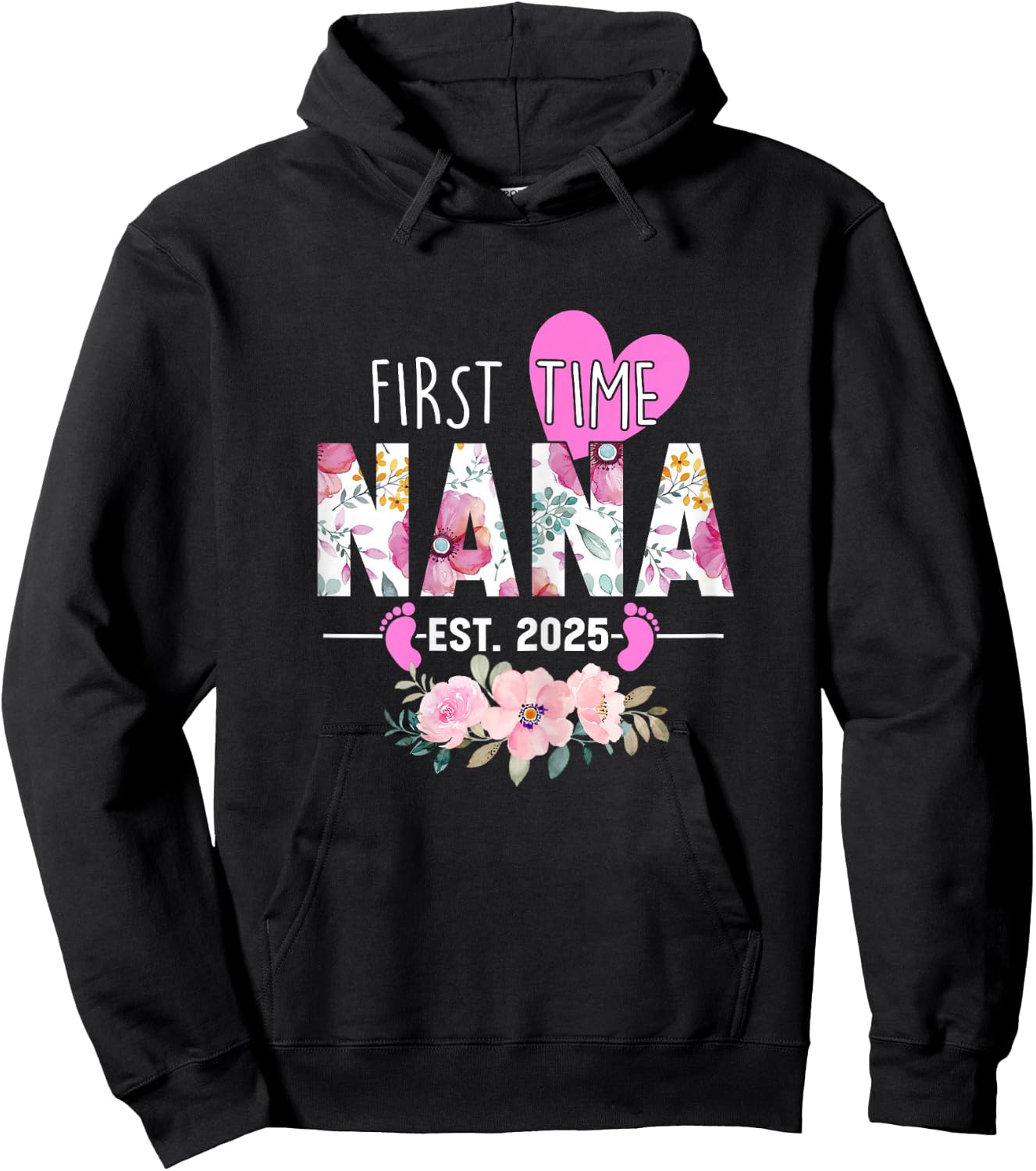 First Time Nana 2025 Gifts Soon to be New Grandma Pregnancy Hoodie - Hoodie | Black