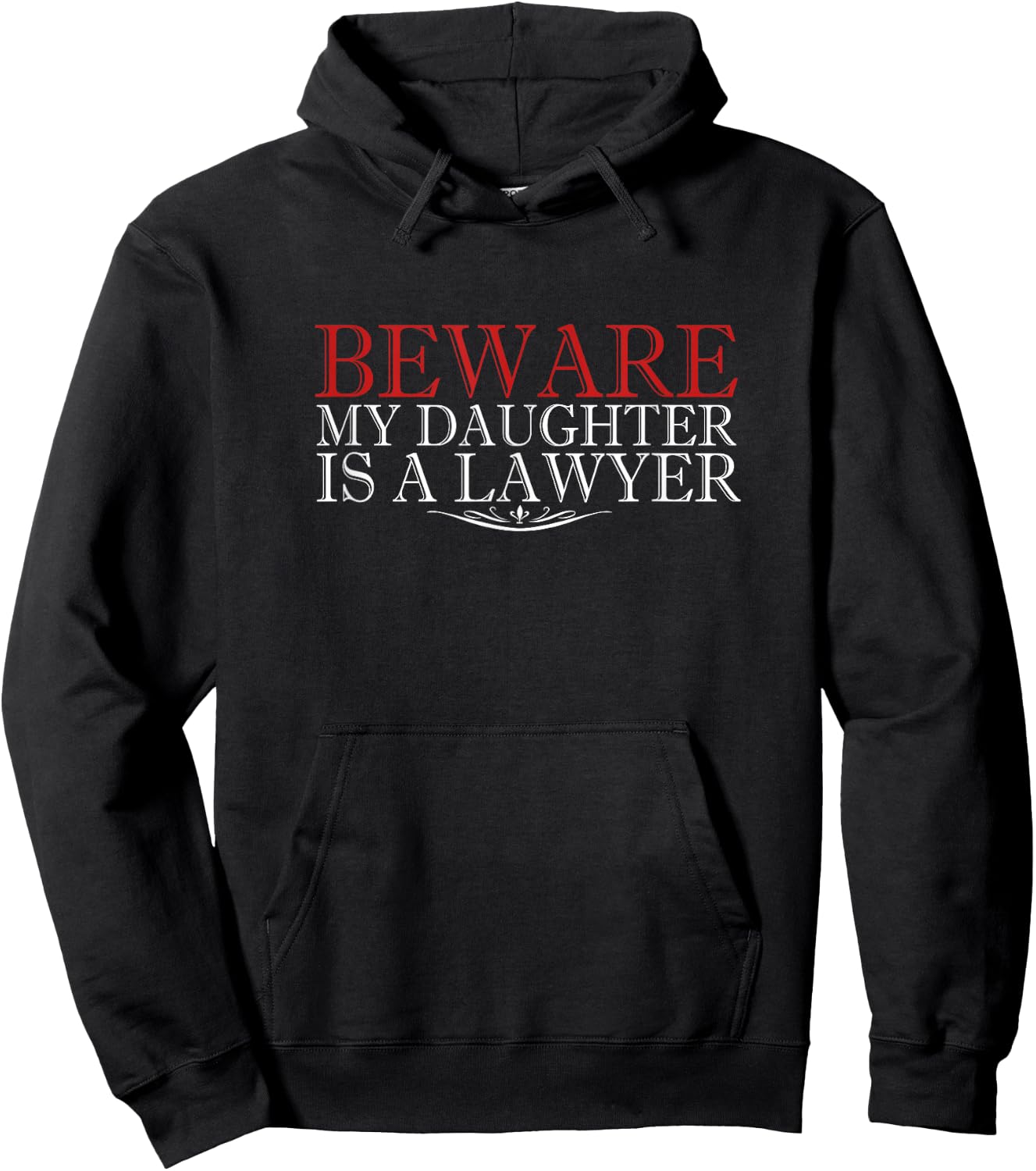 Beware My Daughter Is A Lawyer Shirt Mom Graduation Outfit Hoodie - Hoodie | Black