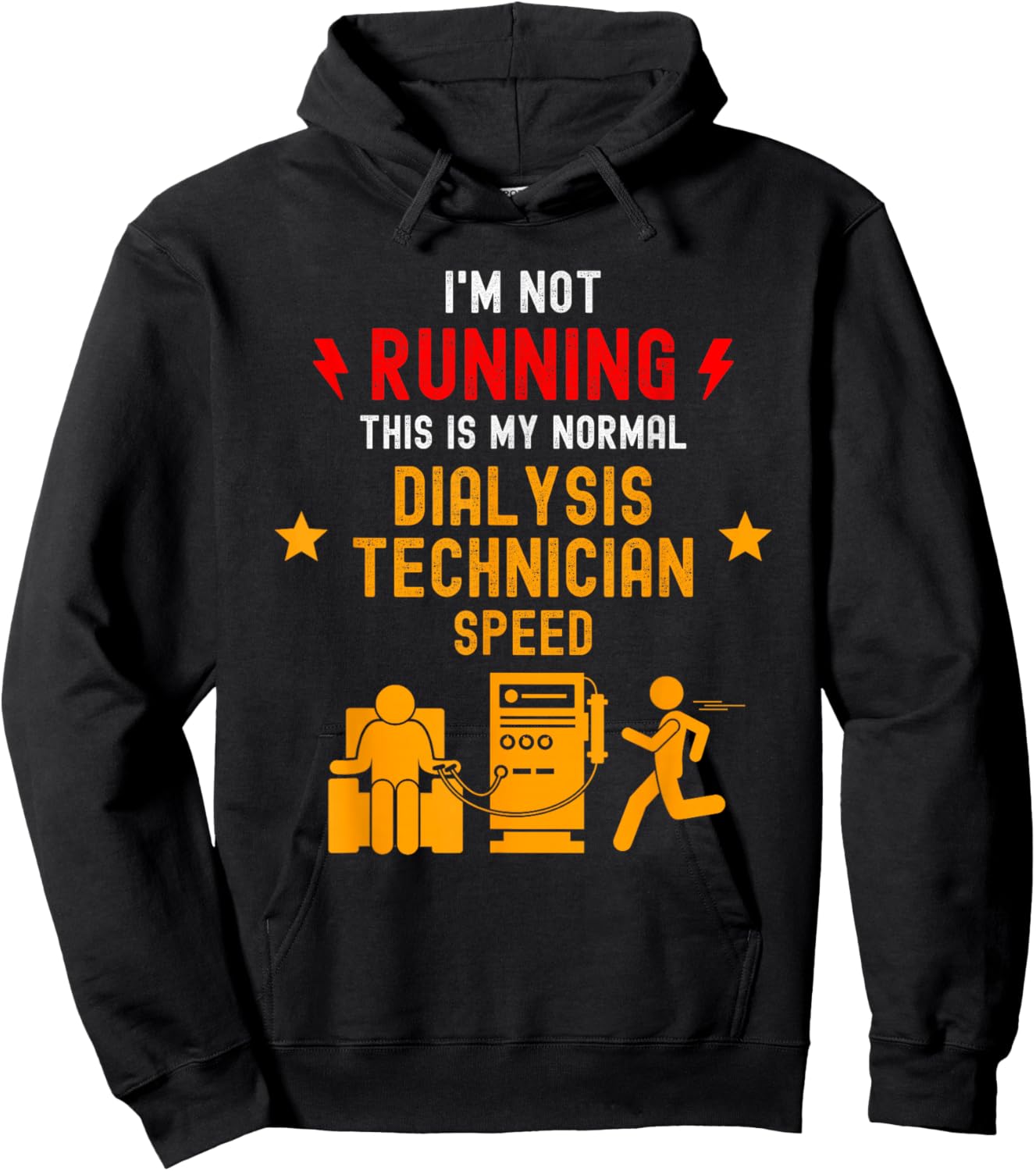 Dialysis Technician Funny Quote Gift Running Nephrology Tech , Black, Small Hoodie - Hoodie | Black