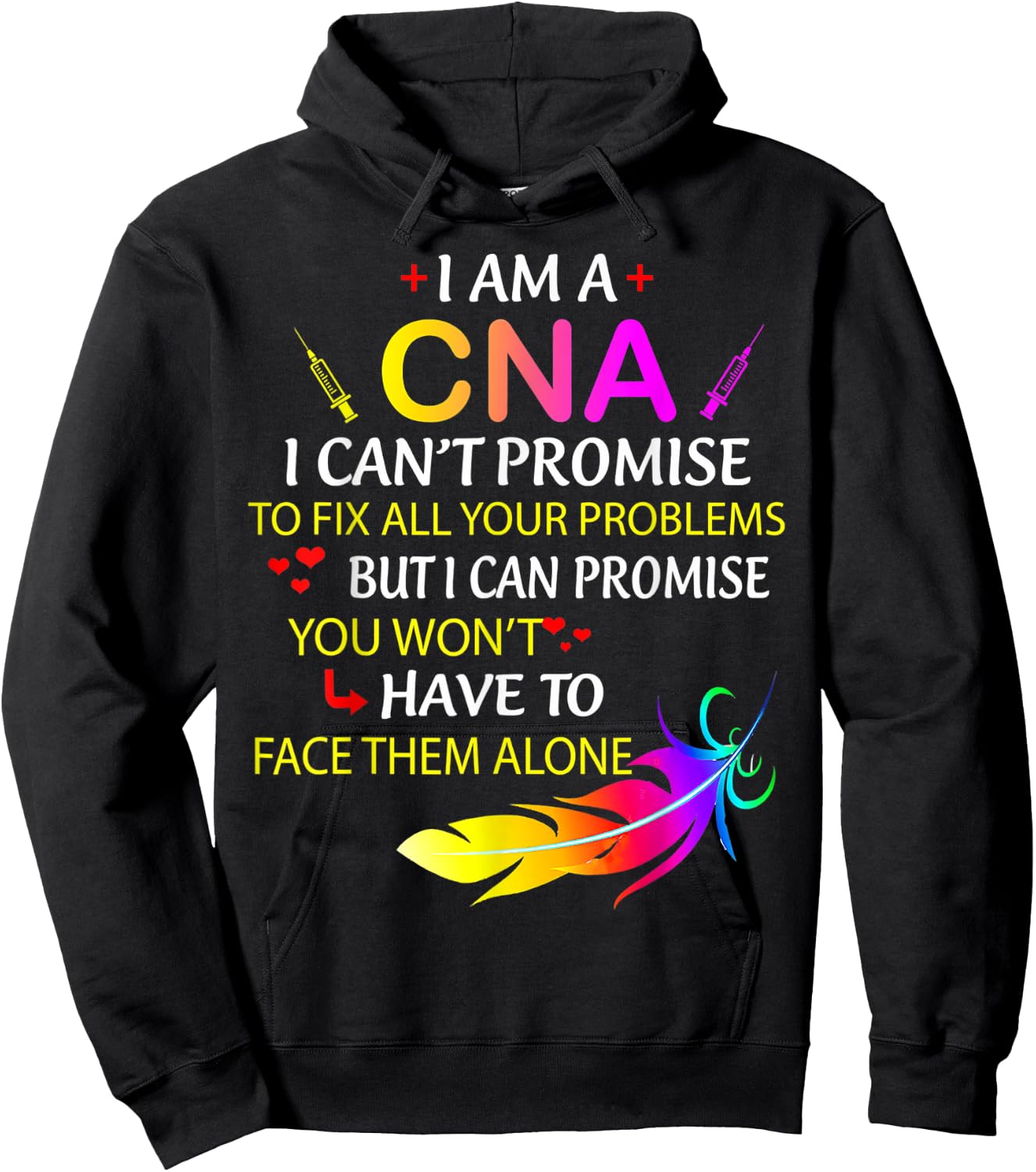 I Am A CNA Funny Certified Nurse Assistant Nurse Life Hoodie - Hoodie | Black