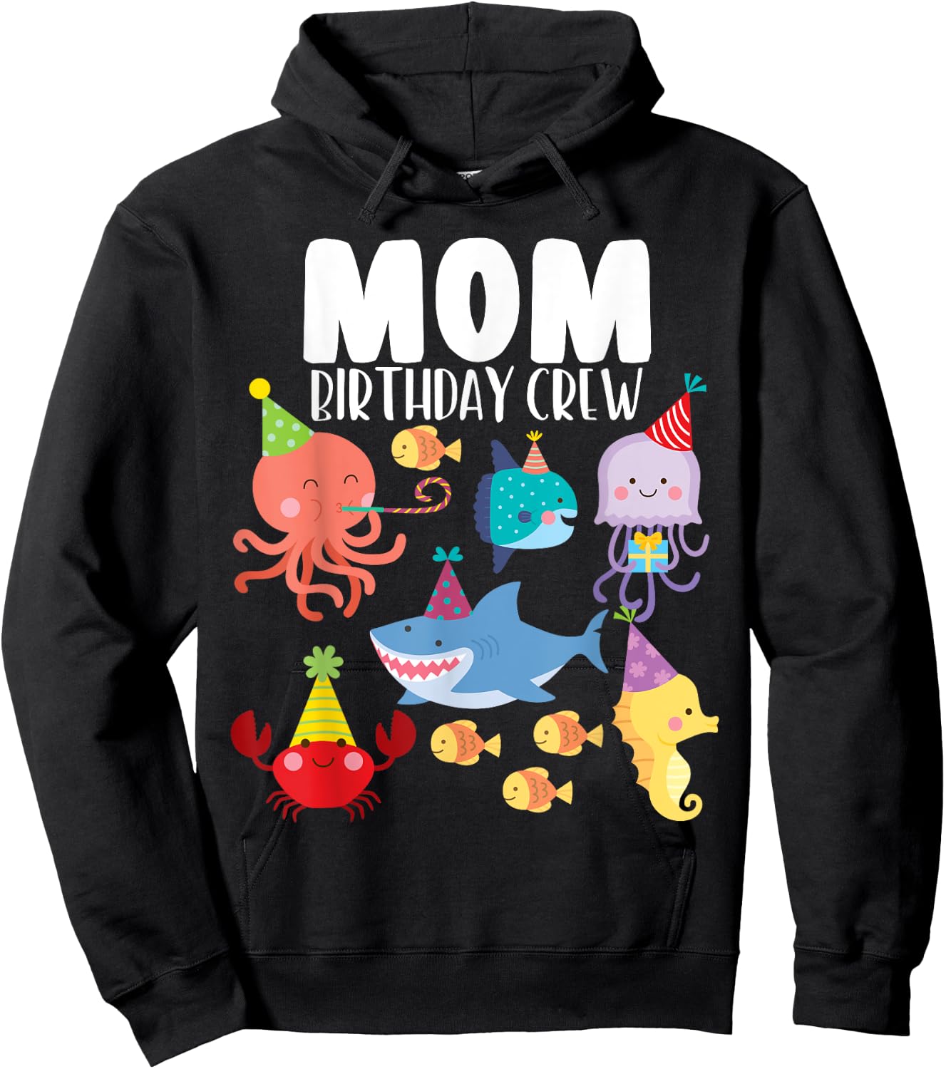 Cute Sea Animals Ocean Creatures Party Mom Birthday Crew Hoodie - Hoodie | Black