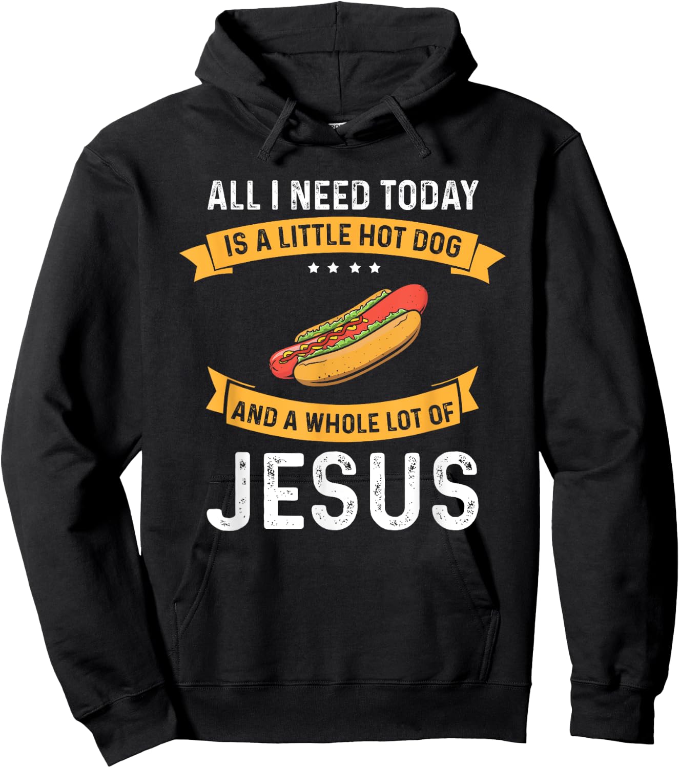 I need Hot Dog and a lot of Jesus, Christian God Christ Women Hoodie - Hoodie | Black
