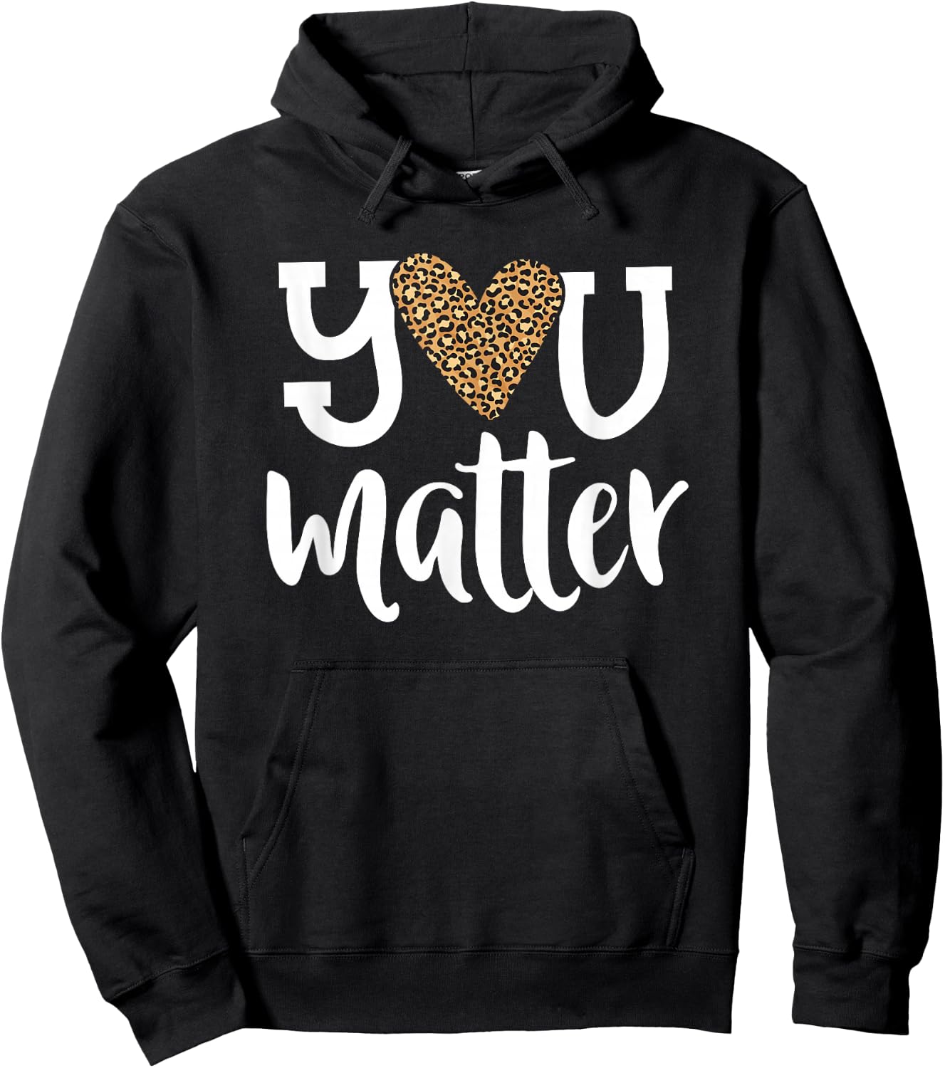 You Matter Leopard Print Teacher Kind Counselor Kindness Hoodie - Hoodie | Black