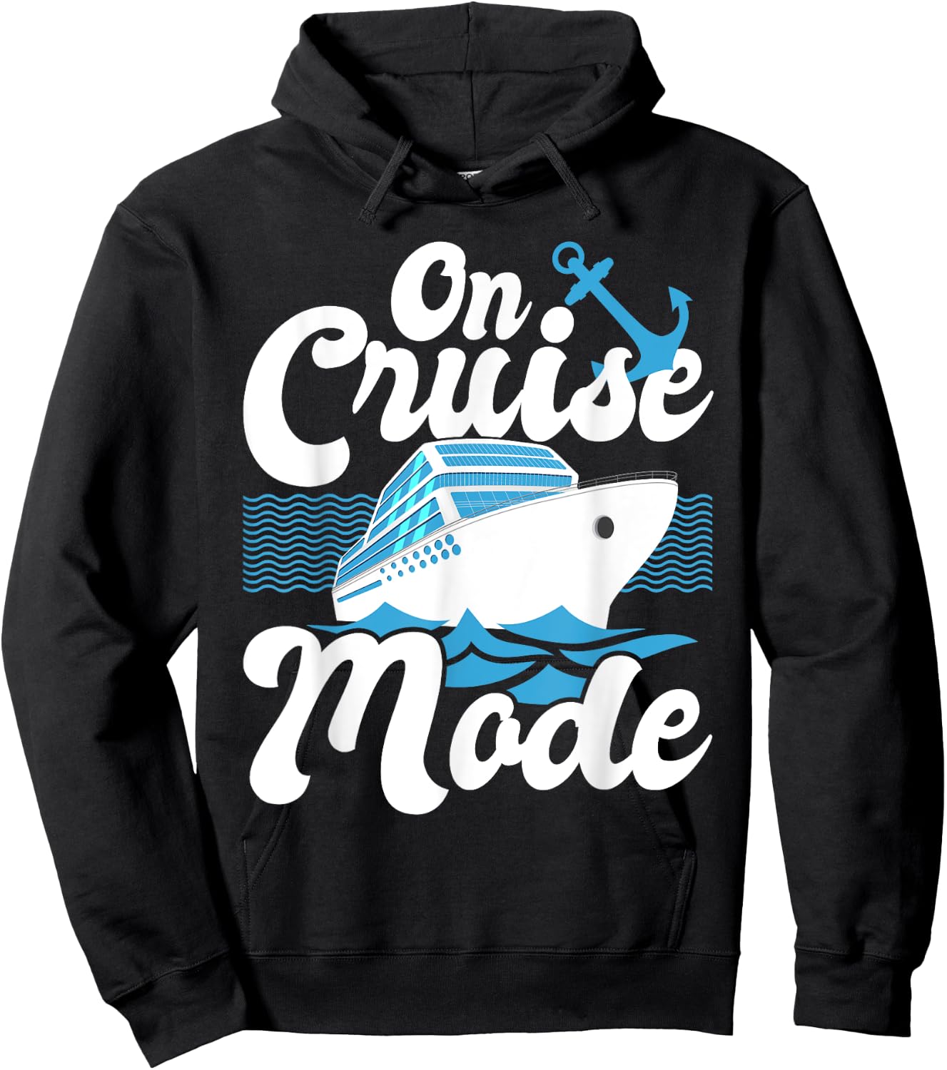 On Cruise Mode - Cruise Ship Cruising Lover Cruiser Hoodie - Hoodie | Black