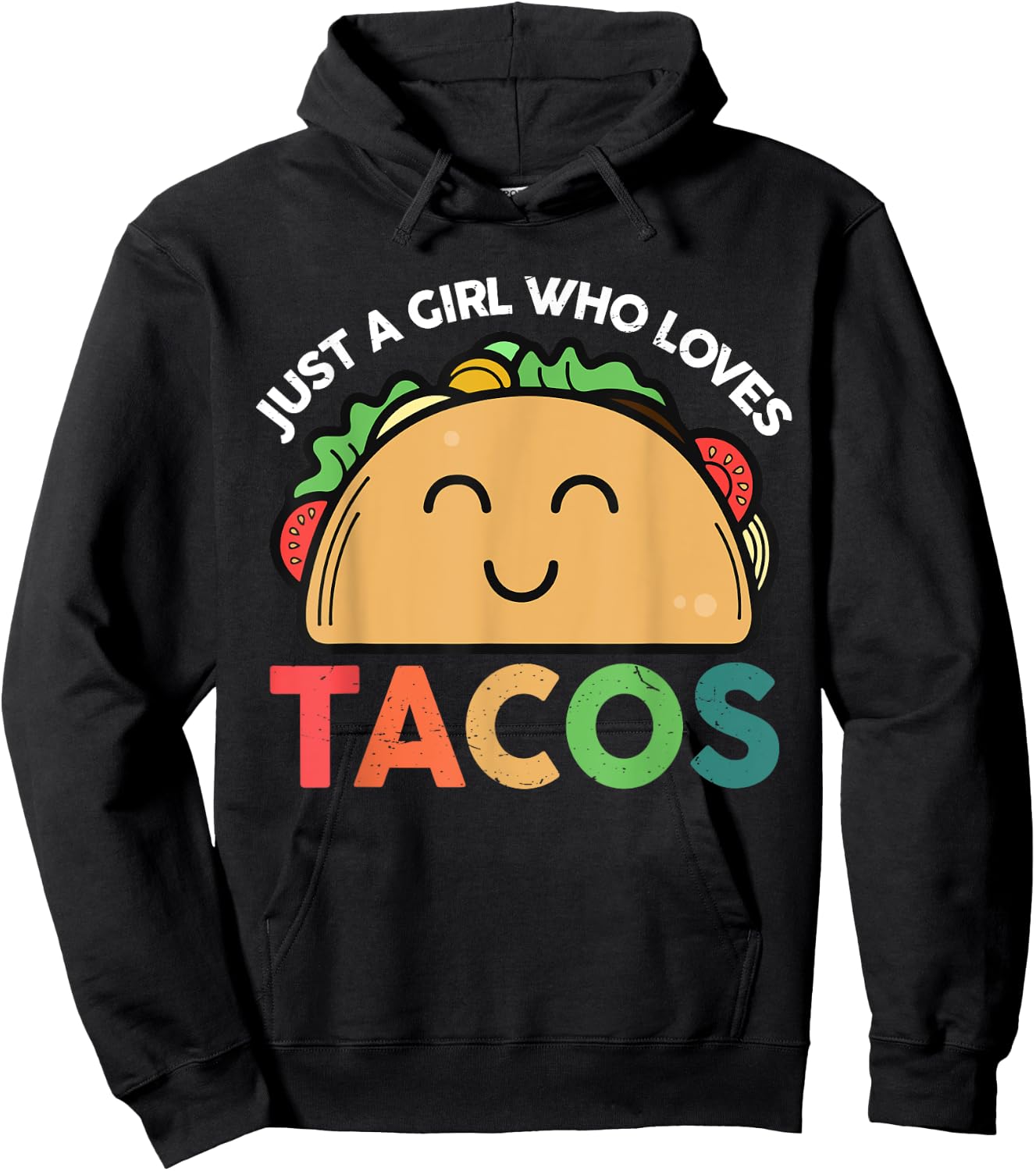 Taco-Shirt Just a girl who loves Tacos Women Girls Hoodie - Hoodie | Black