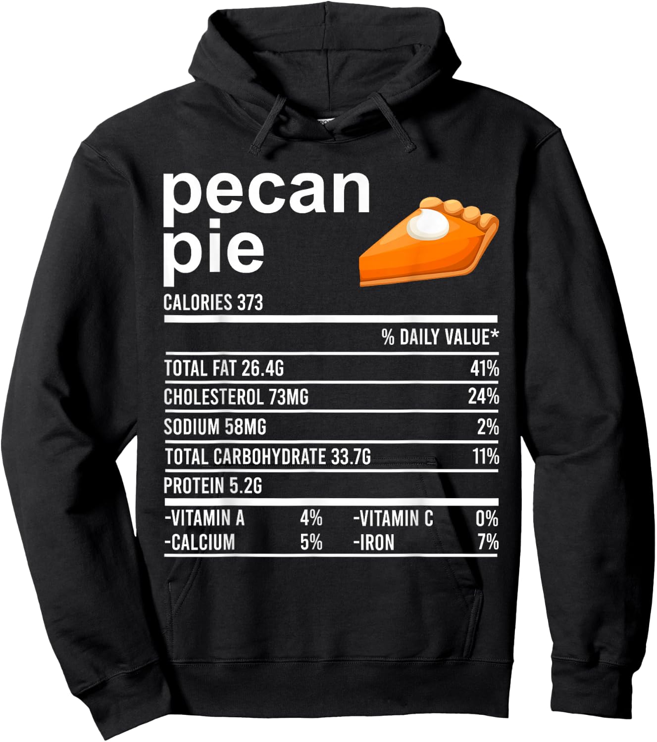 Funny Thanksgiving Food Apparel, Pecan Pie Nutrition Facts Hoodie - Hoodie | Black