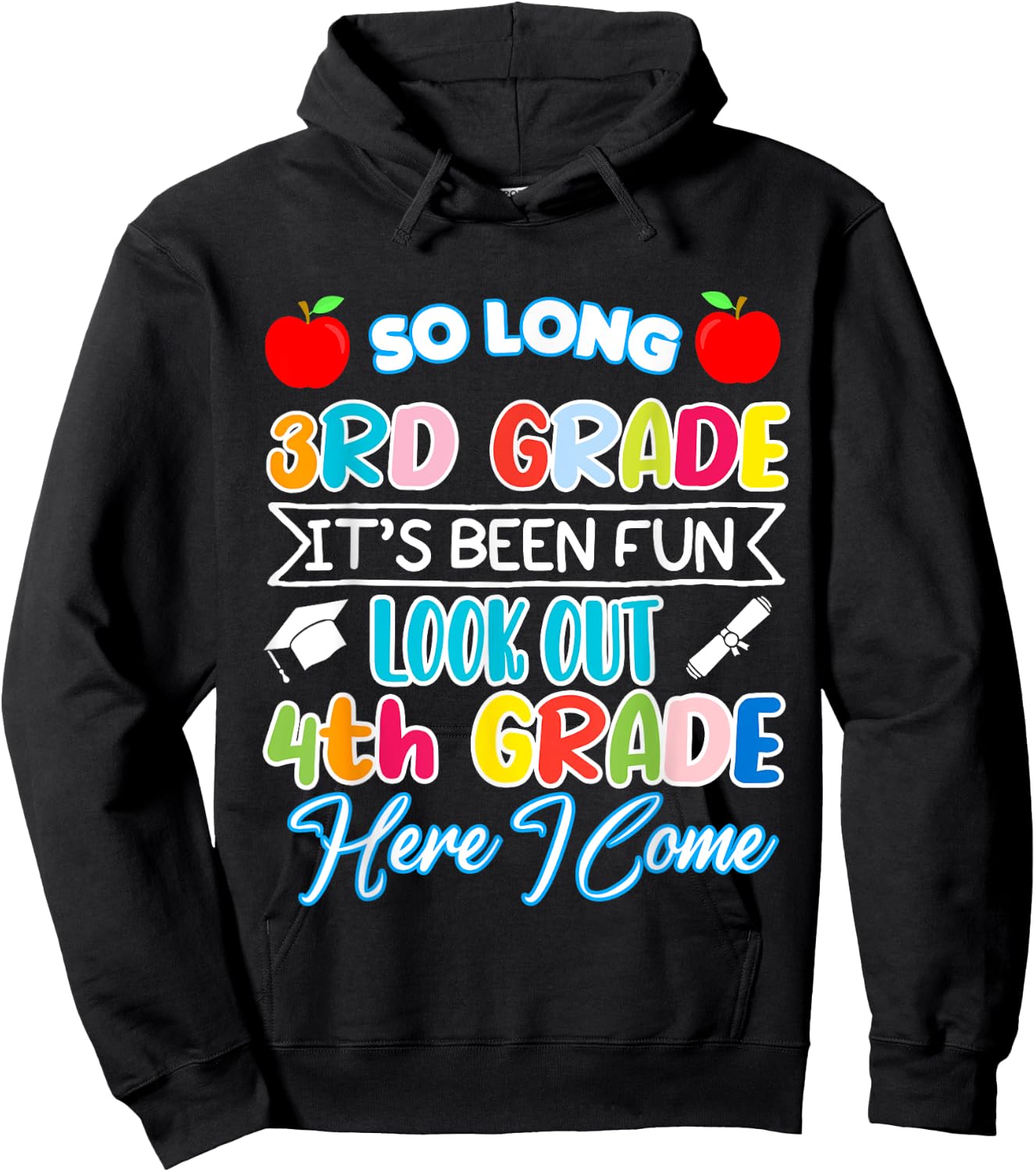 So Long 3rd Grade 4th Grade Here I Come Graduation 2024 Hoodie - Hoodie | Black