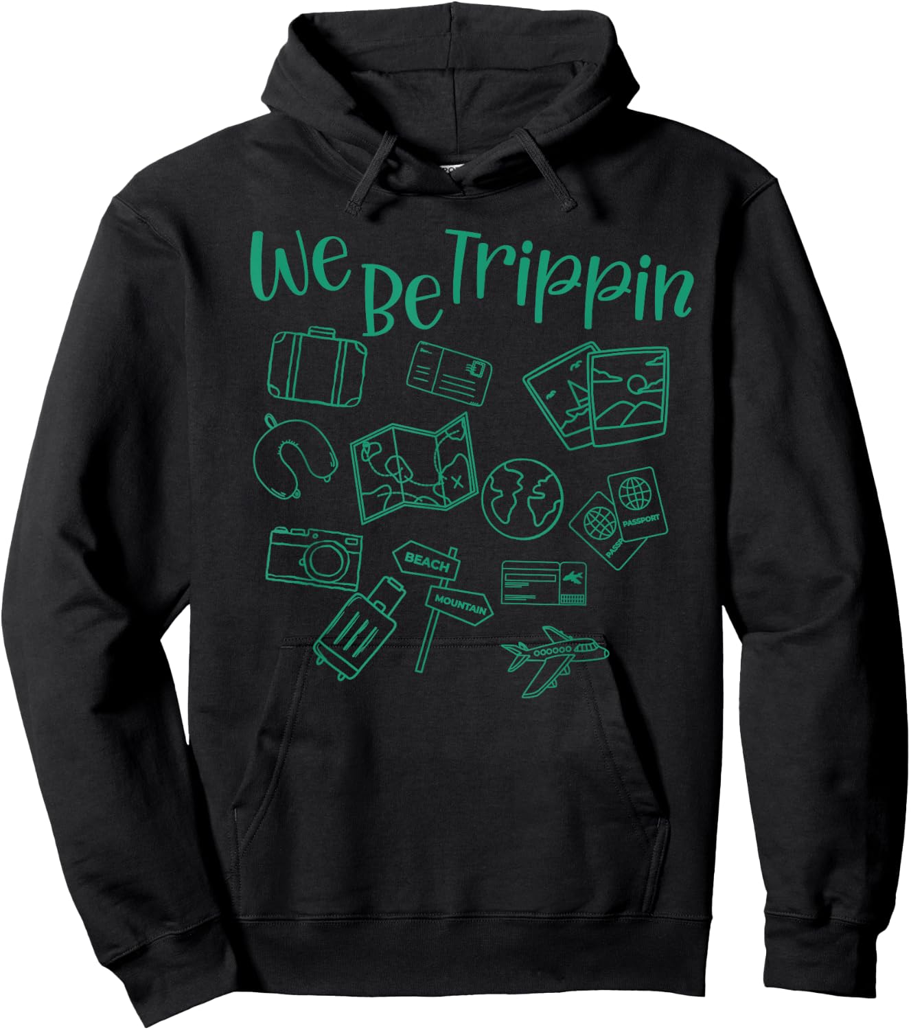 We Be Trippin funny traveler vacation trip flight flying Hoodie - Hoodie | Black