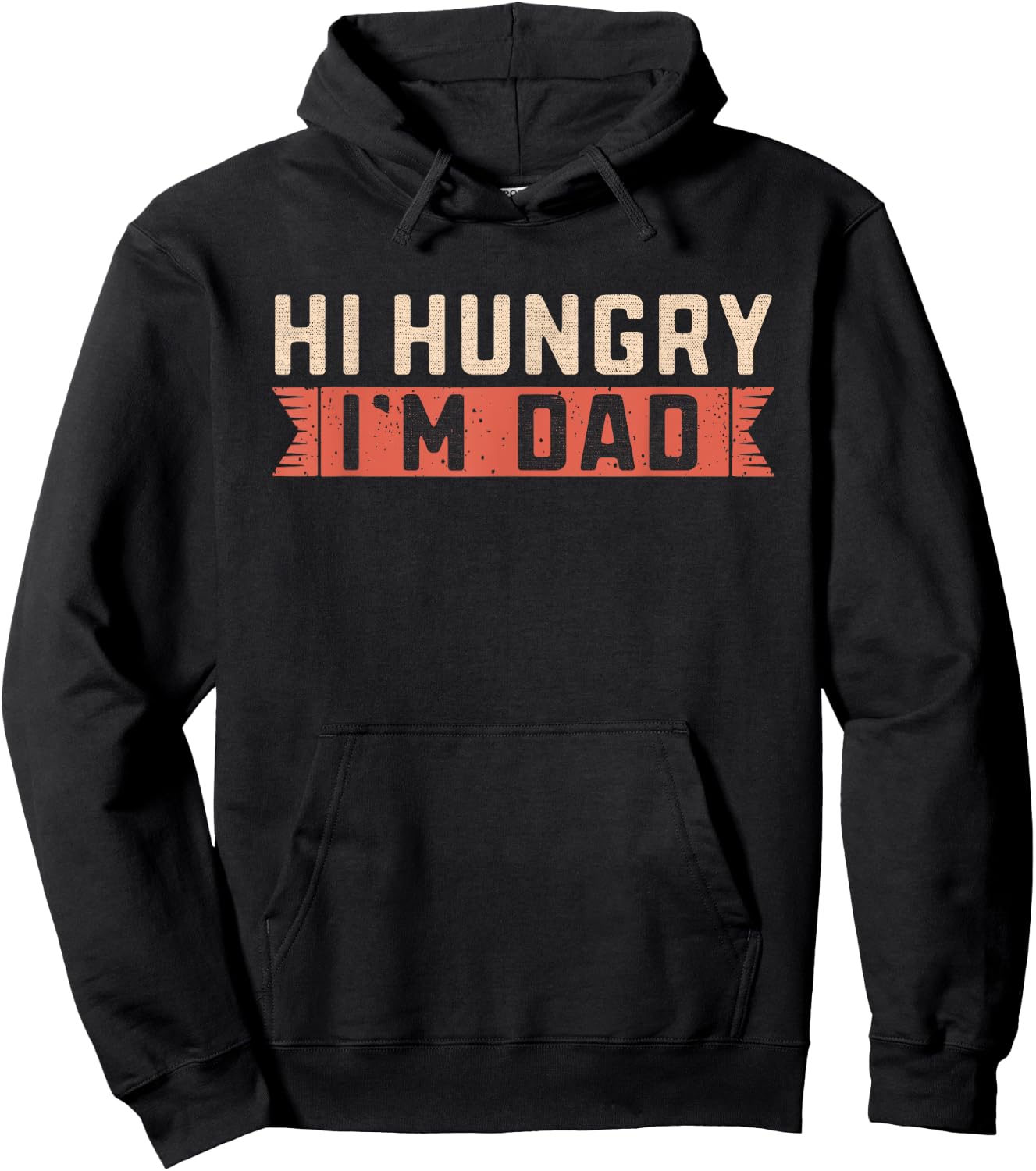 Hi Hungry, I'm Dad Joke Funny Fathers Gift Vintage Hoodie - Hoodie | Black