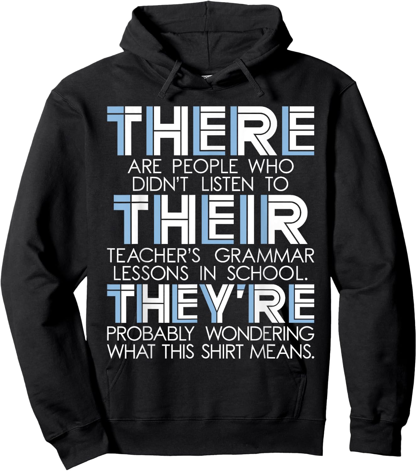 Grammar Police Shirts - There Their They're - Grammar Police English Grammarian Hoodie - Hoodie | Black
