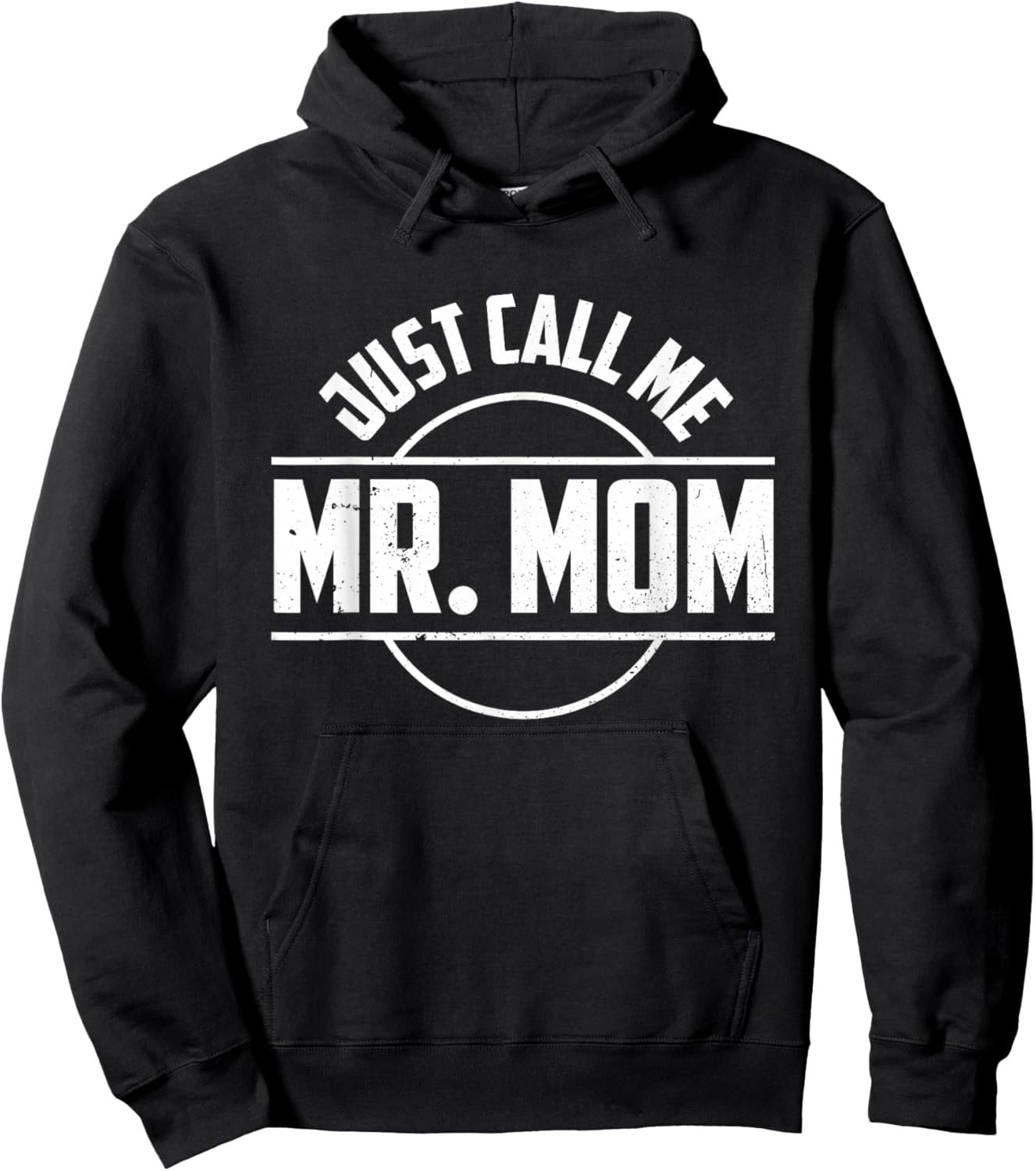 Just Call Me Mr. Mom Quotes Dad Papa Funny Fathers Day Hoodie - Hoodie | Black